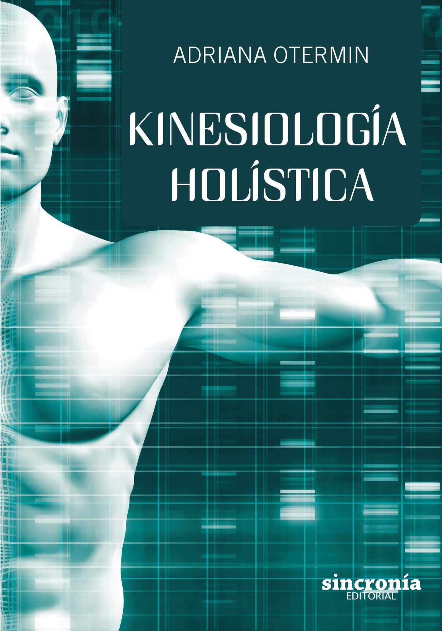 Libro: Kinesiología holística. (TERAPIAS)