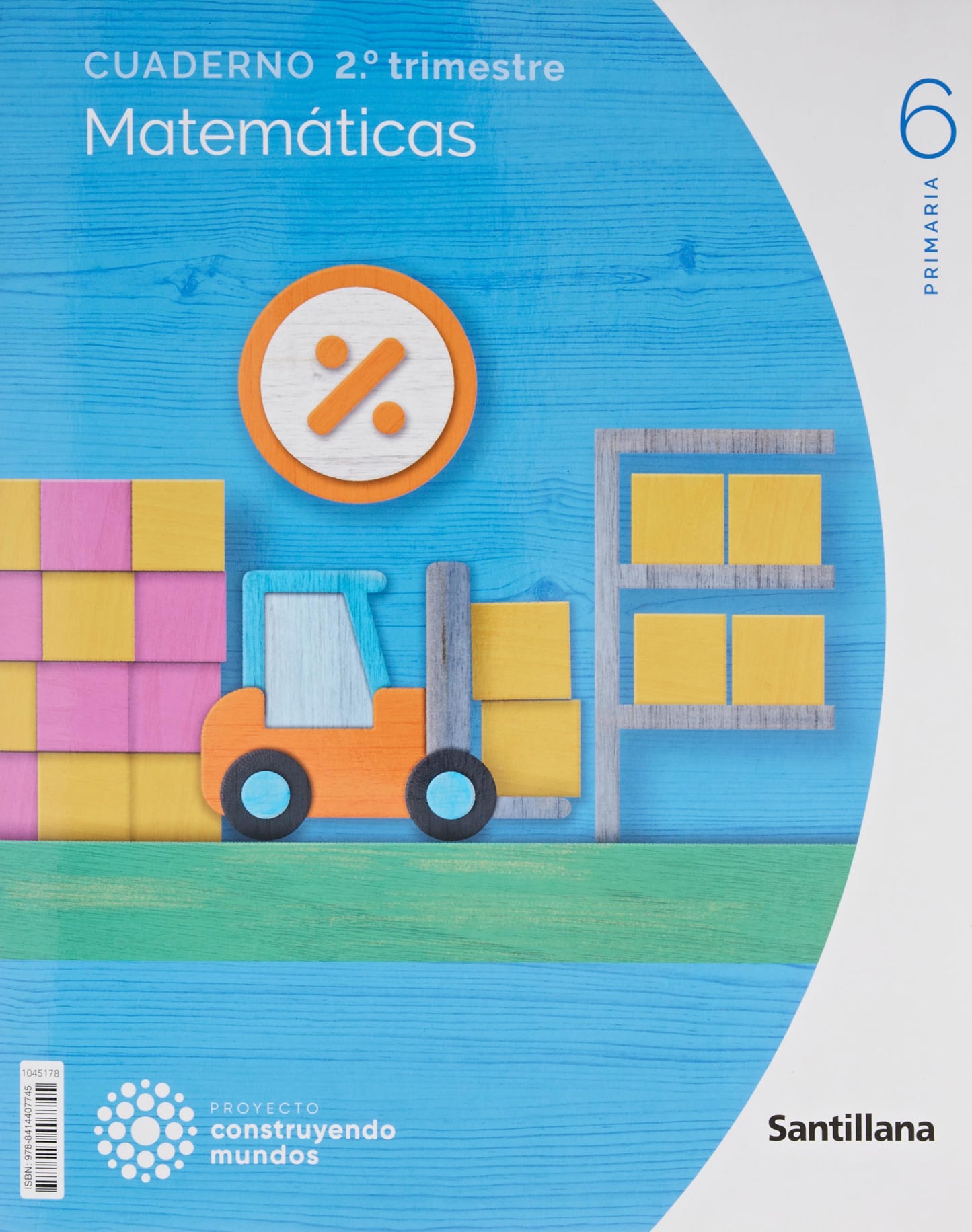 CUADERNO MATEMATICAS 6 PRIMARIA 2 TRIM CONSTRUYENDO MUNDOS