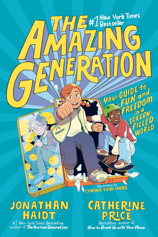 Amazing Generation: Your Guide to Fun and Freedom in a Screen-Filled World