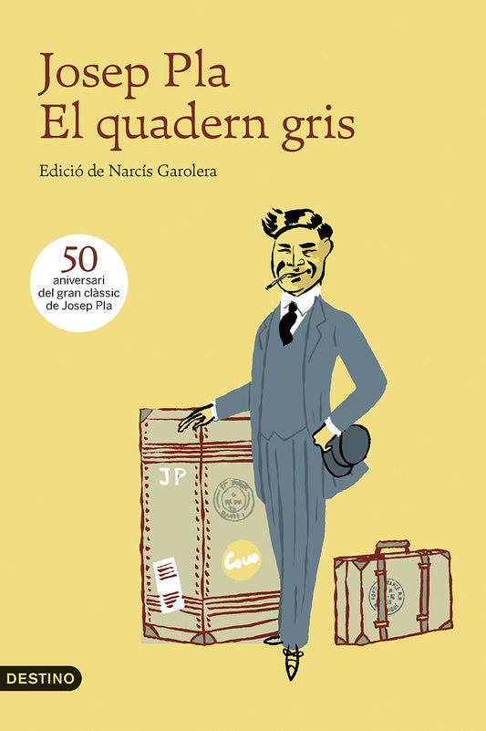 El quadern gris: Edició de Narcís Garolera (L'ANCORA)