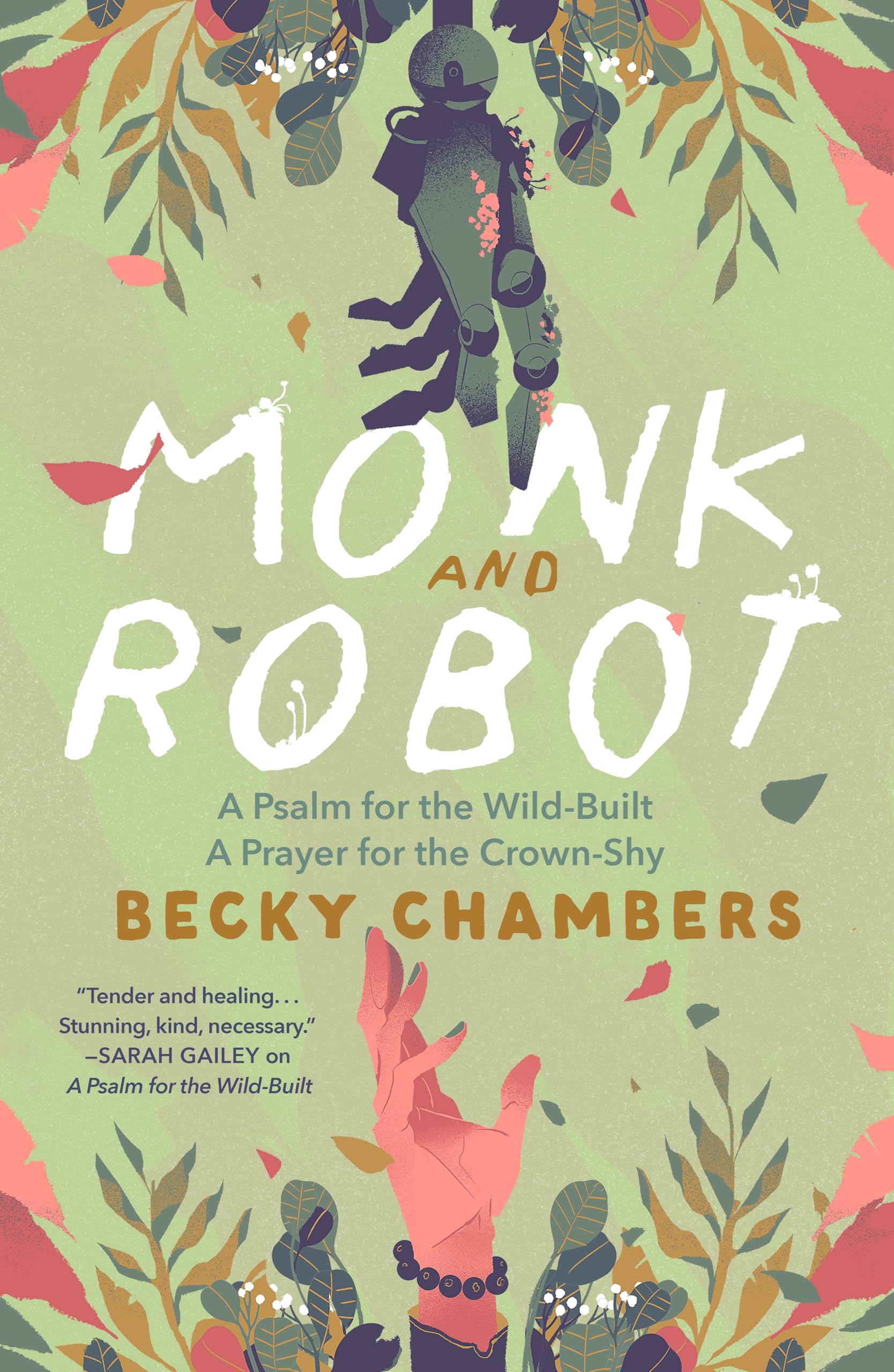 Libro: Monk and Robot: A Psalm for the Wild-Built and A Prayer for the Crown-Shy: 1-2 (Monk & Robot, 1)