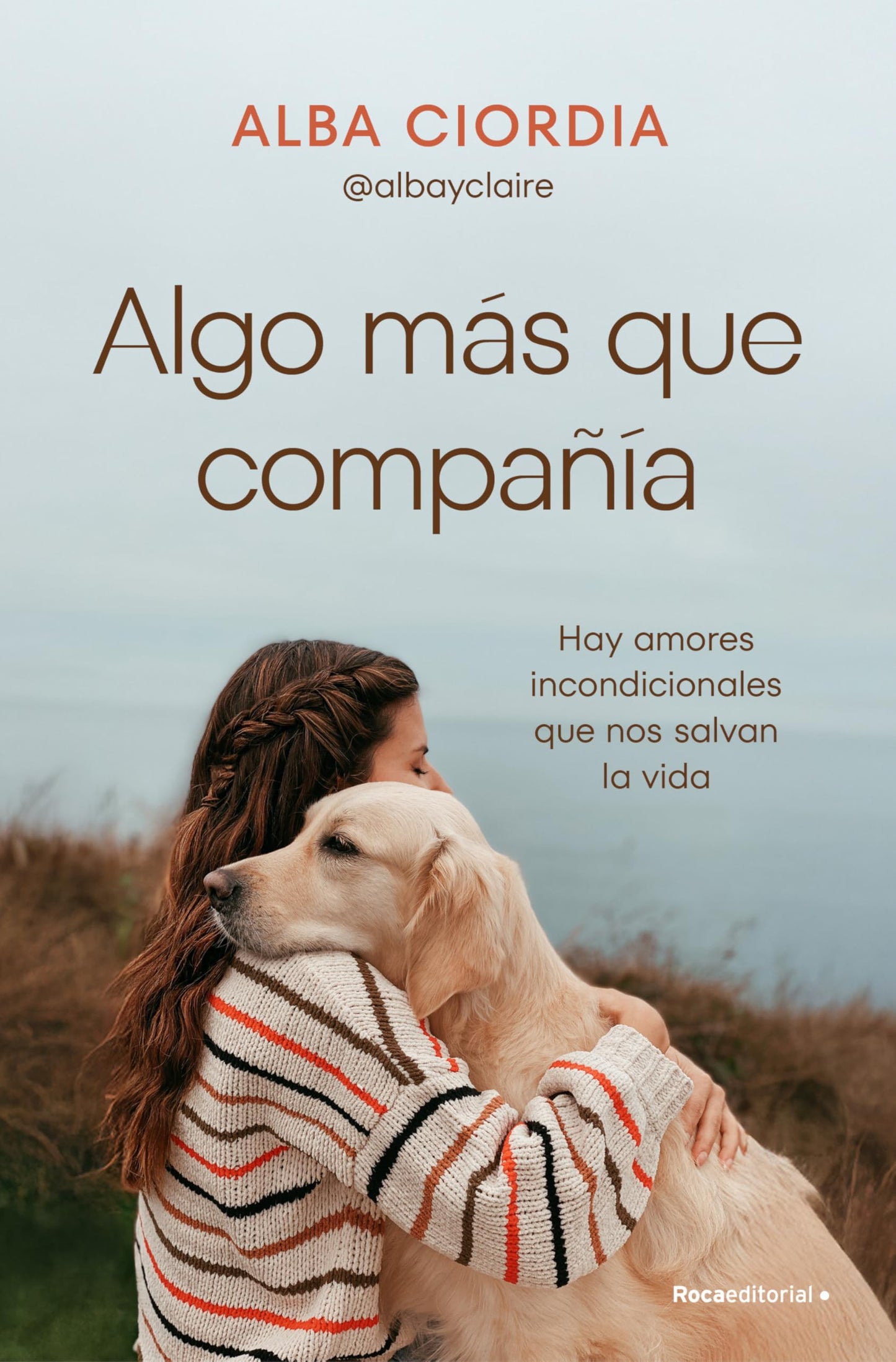 Libro: Algo más que compañía: Hay amores incondicionales que nos salvan la vida (No ficción)