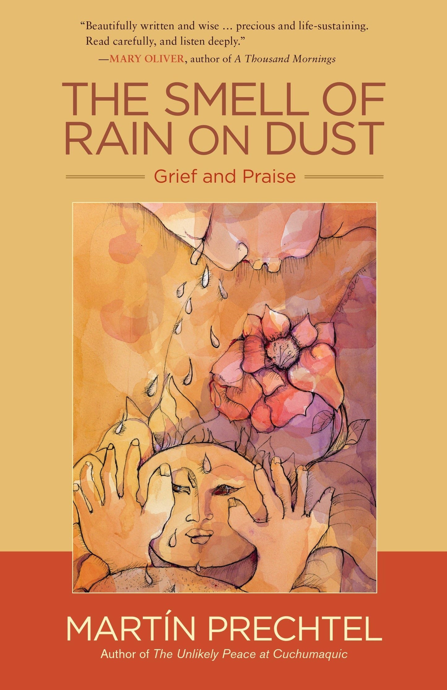 Libro: The Smell of Rain on Dust: Grief and Praise