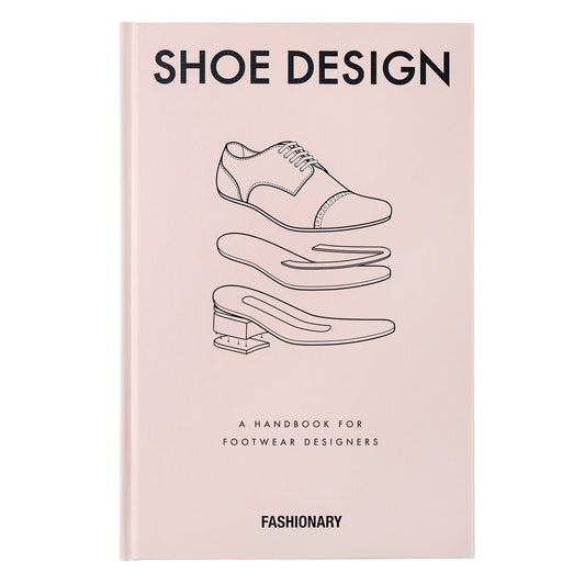 Fashionary Shoe Design: A Handbook for Footwear Designers
