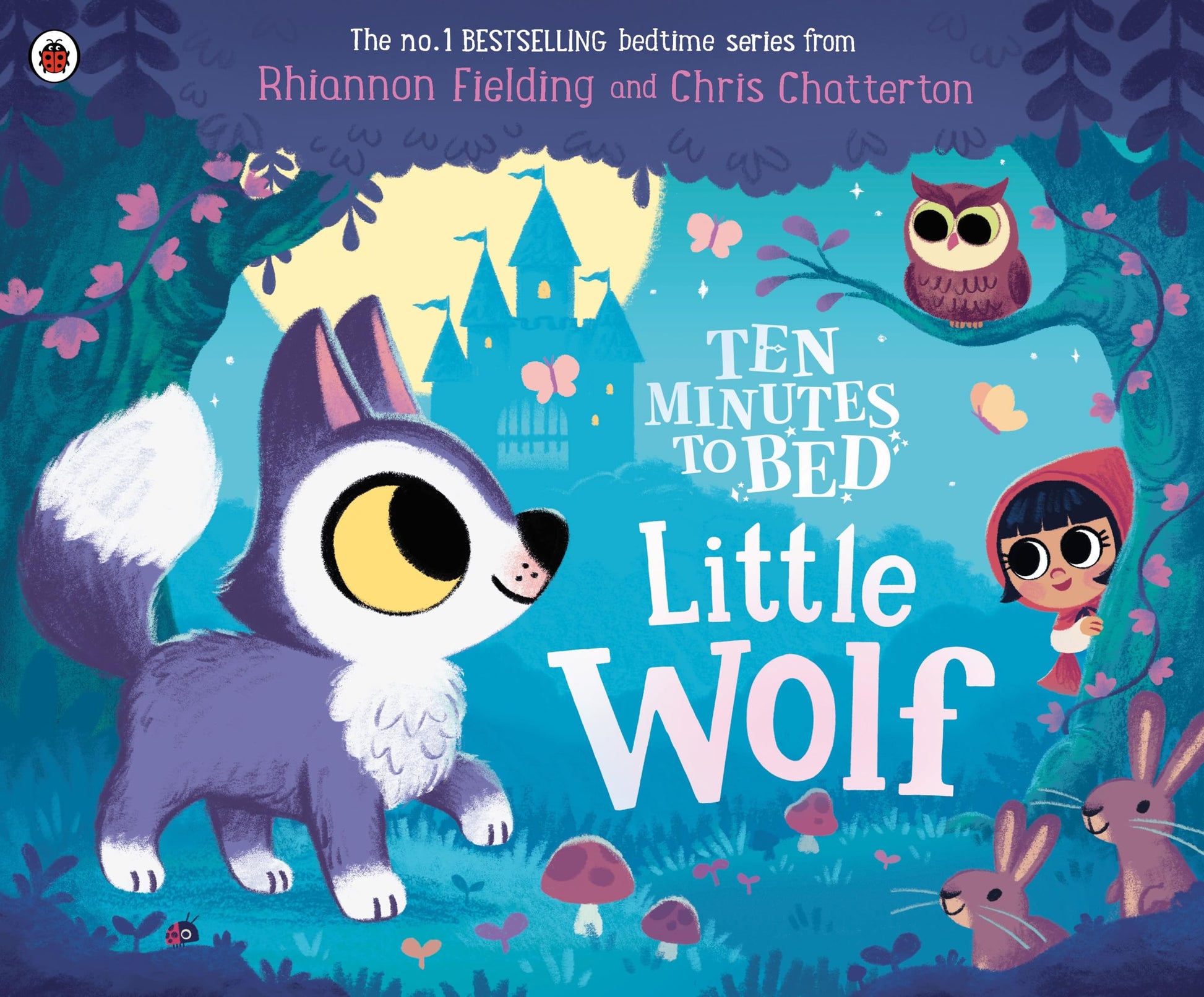 Libro: Ten Minutes to Bed: Little Wolf: A brand-new book from the world of the No.1 bestselling Ten Minutes to Bed series