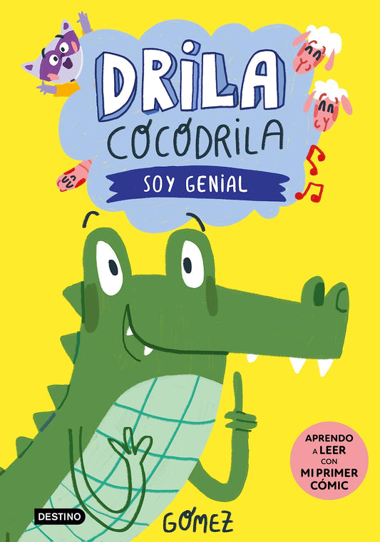 Drila Cocodrila 2. Soy genial. Aprender a leer