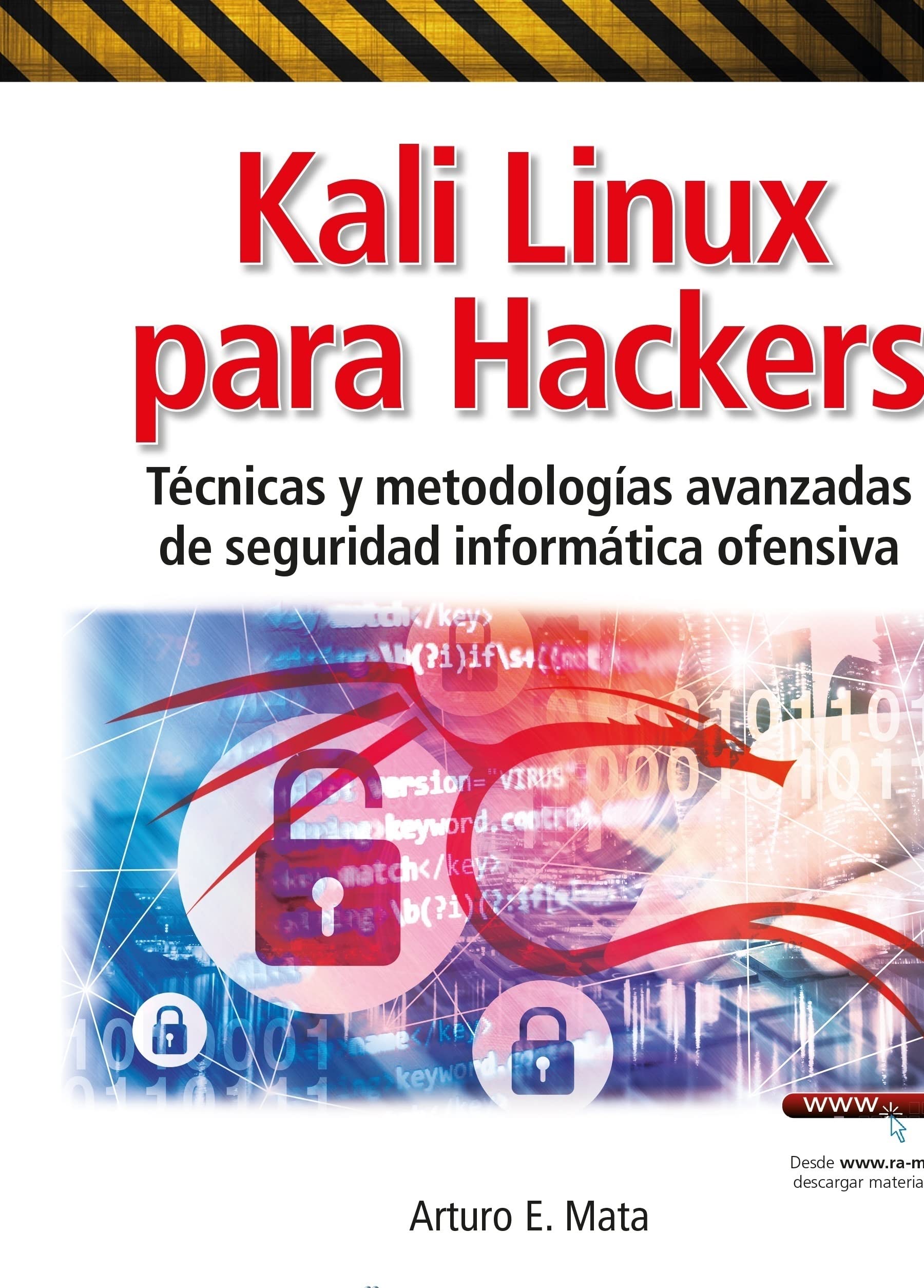 Libro: Kali Linux para Hackers: Tecnicas y metodolog­as avanzadas de seguridad informÿtica ofensiva