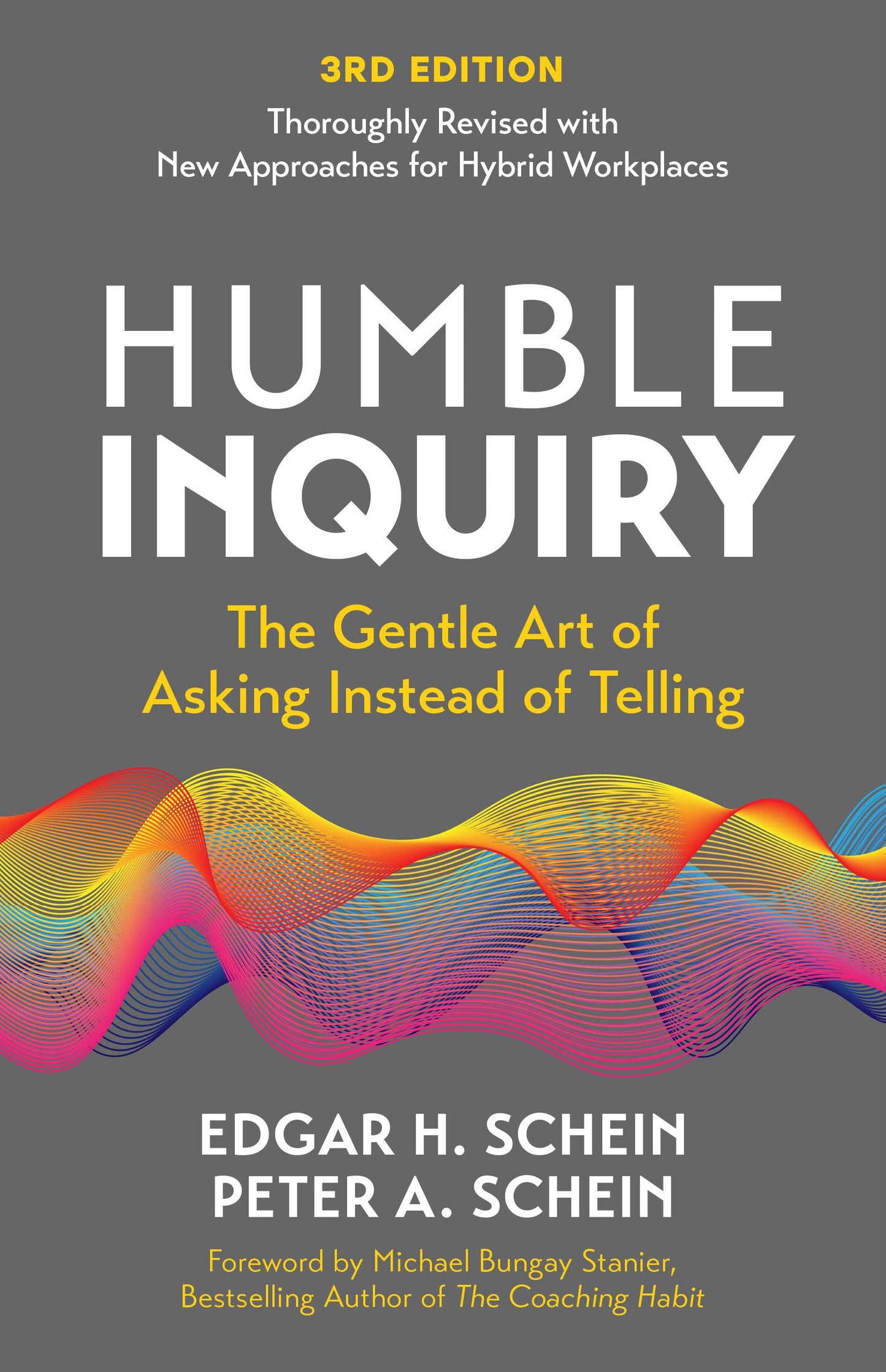 Libro: Humble Inquiry, 3rd edition: The Gentle Art of Asking Instead of Telling: 4 (The Humble Leadership Series)
