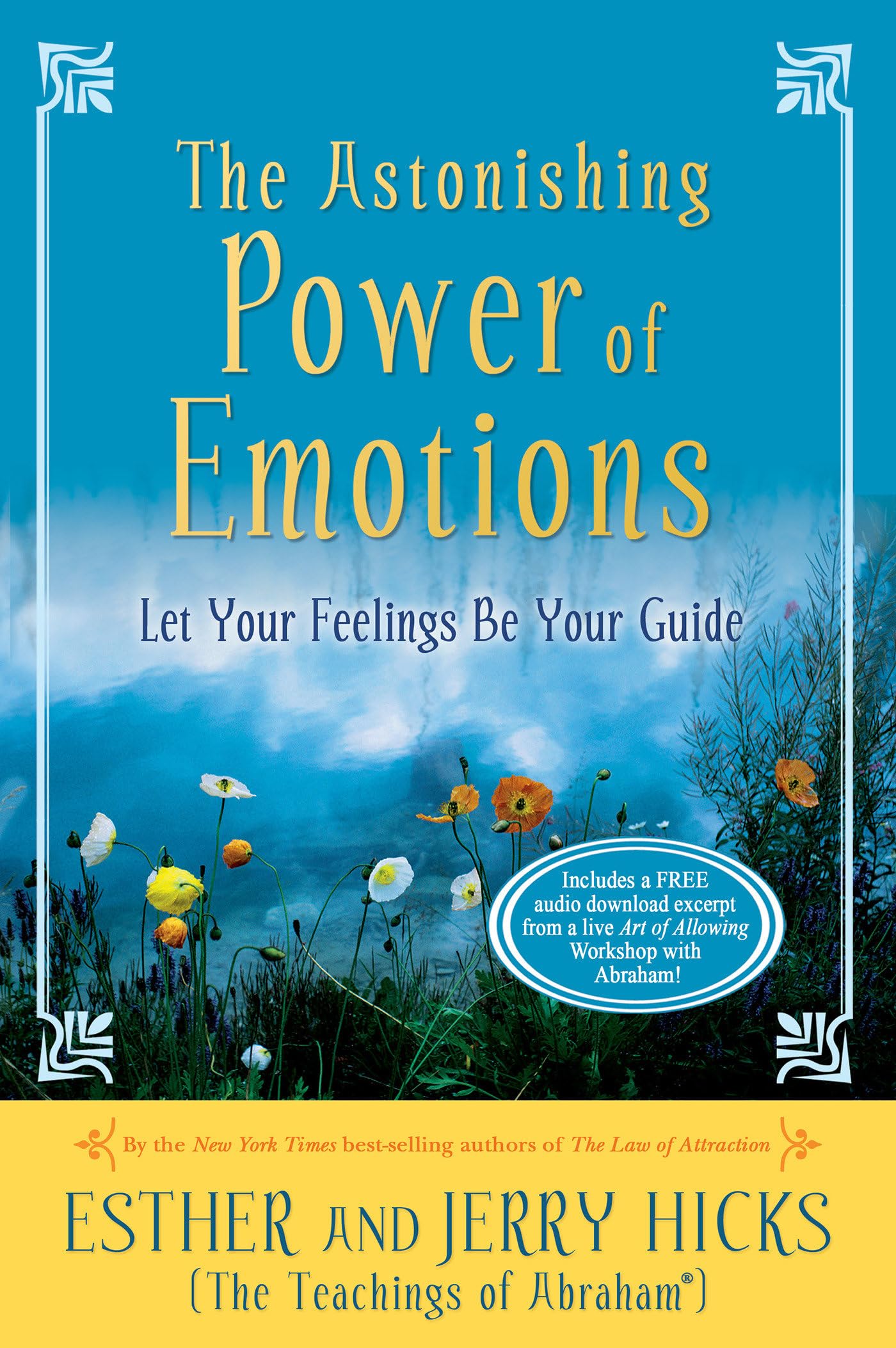 Libro: The Astonishing Power of Emotions: Let Your Feelings Be Your Guide