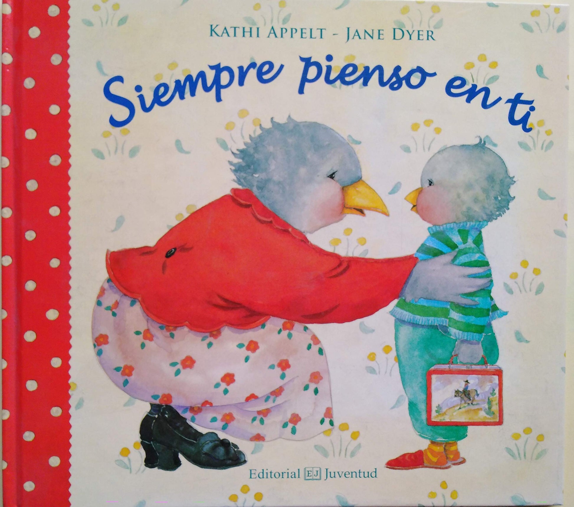Libro: Siempre pienso en ti (PARA HABLAR EN FAMILIA)
