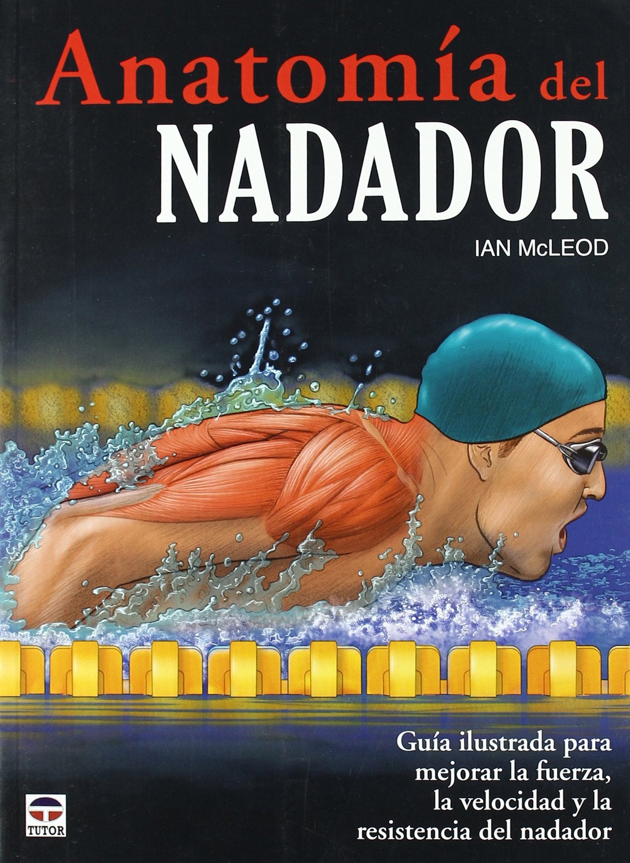 Libro: Anatomía Del Nadador