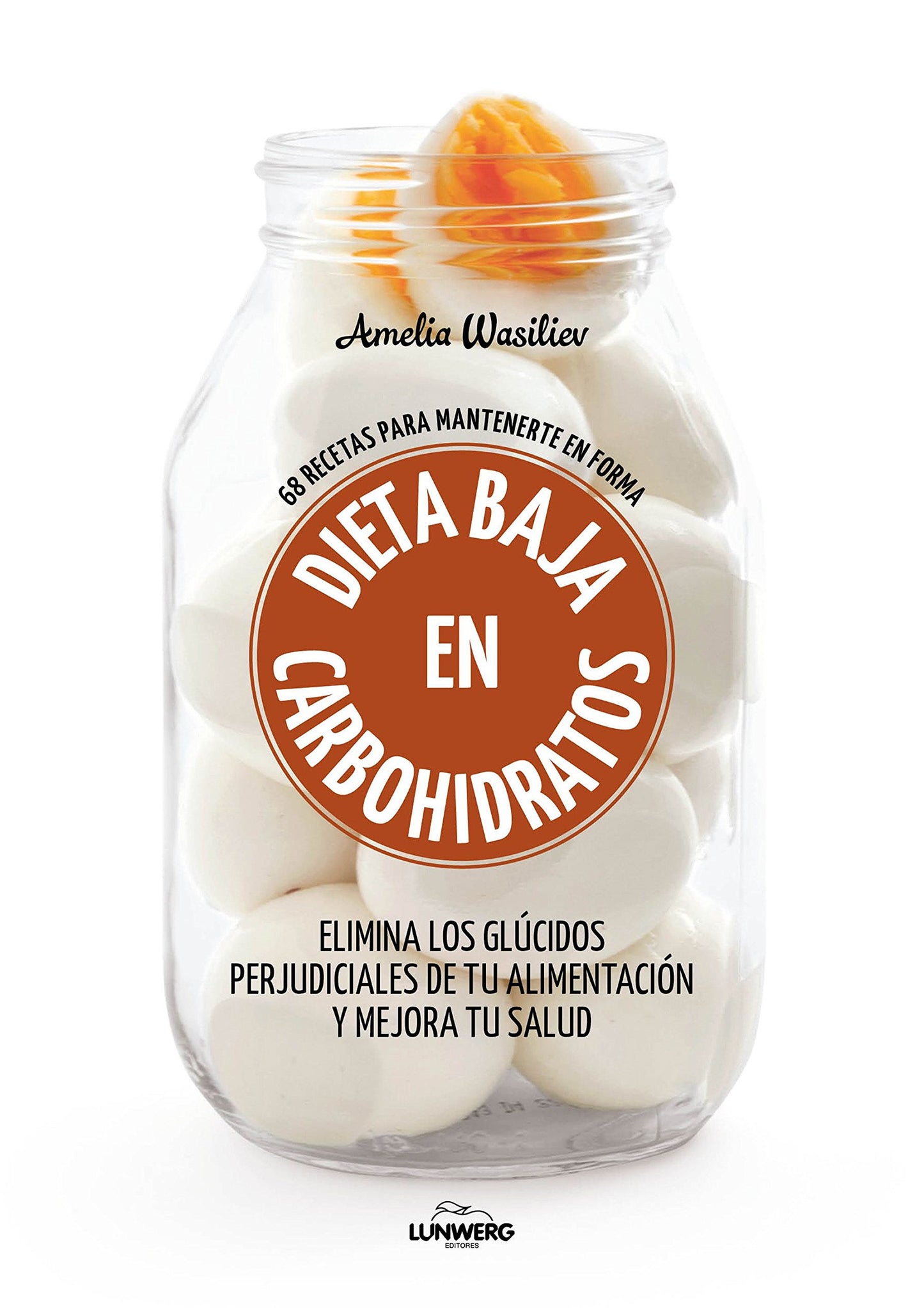 Libro: Dieta baja en carbohidratos: 68 recetas para mantenerte en forma (Come Verde)