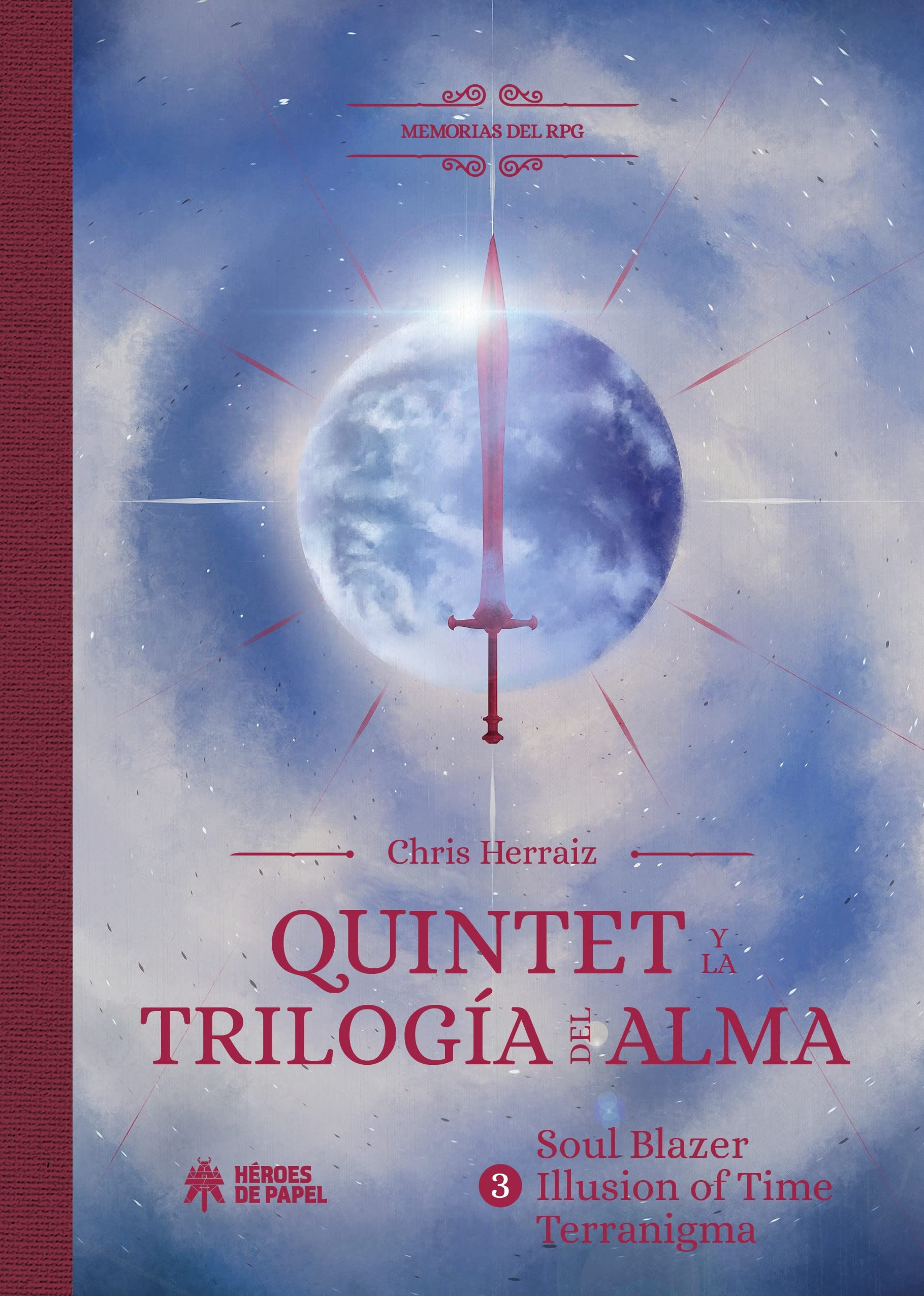 Libro: Quintet y la trilogía del alma: Memorias del RPG: Soul Blazer - Illusion of Time - Terranigma