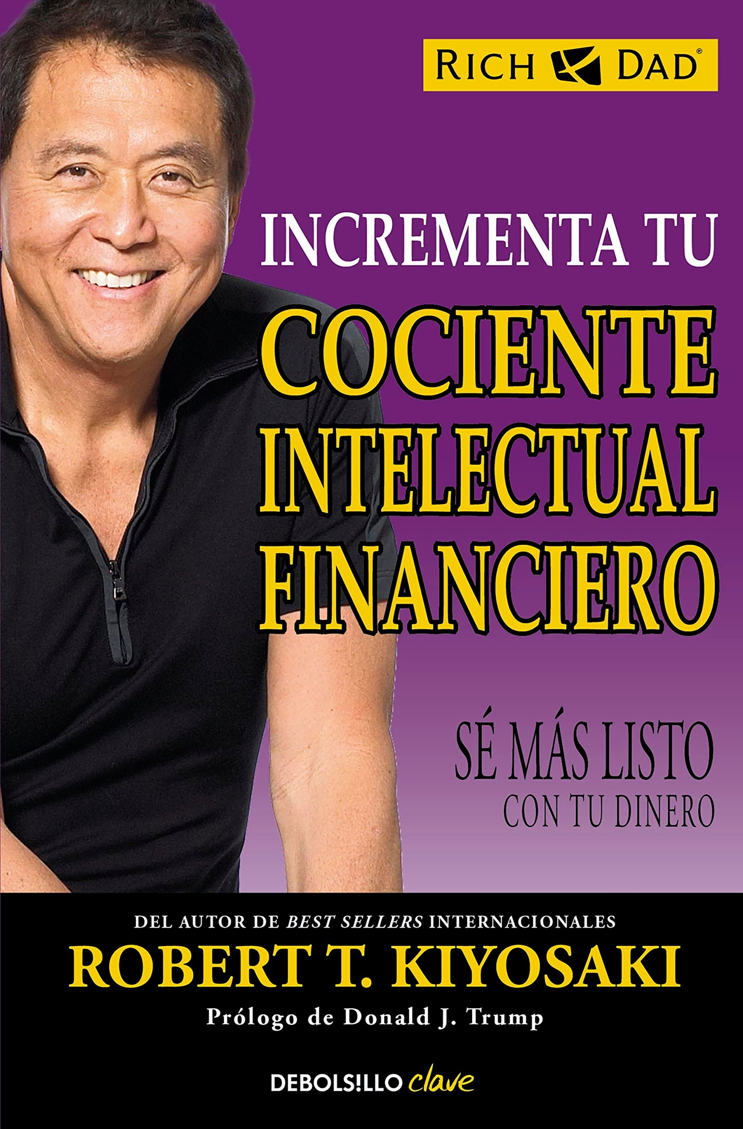 Libro: Incrementa tu cociente intelectual financiero: Sé más listo con tu dinero (Clave)