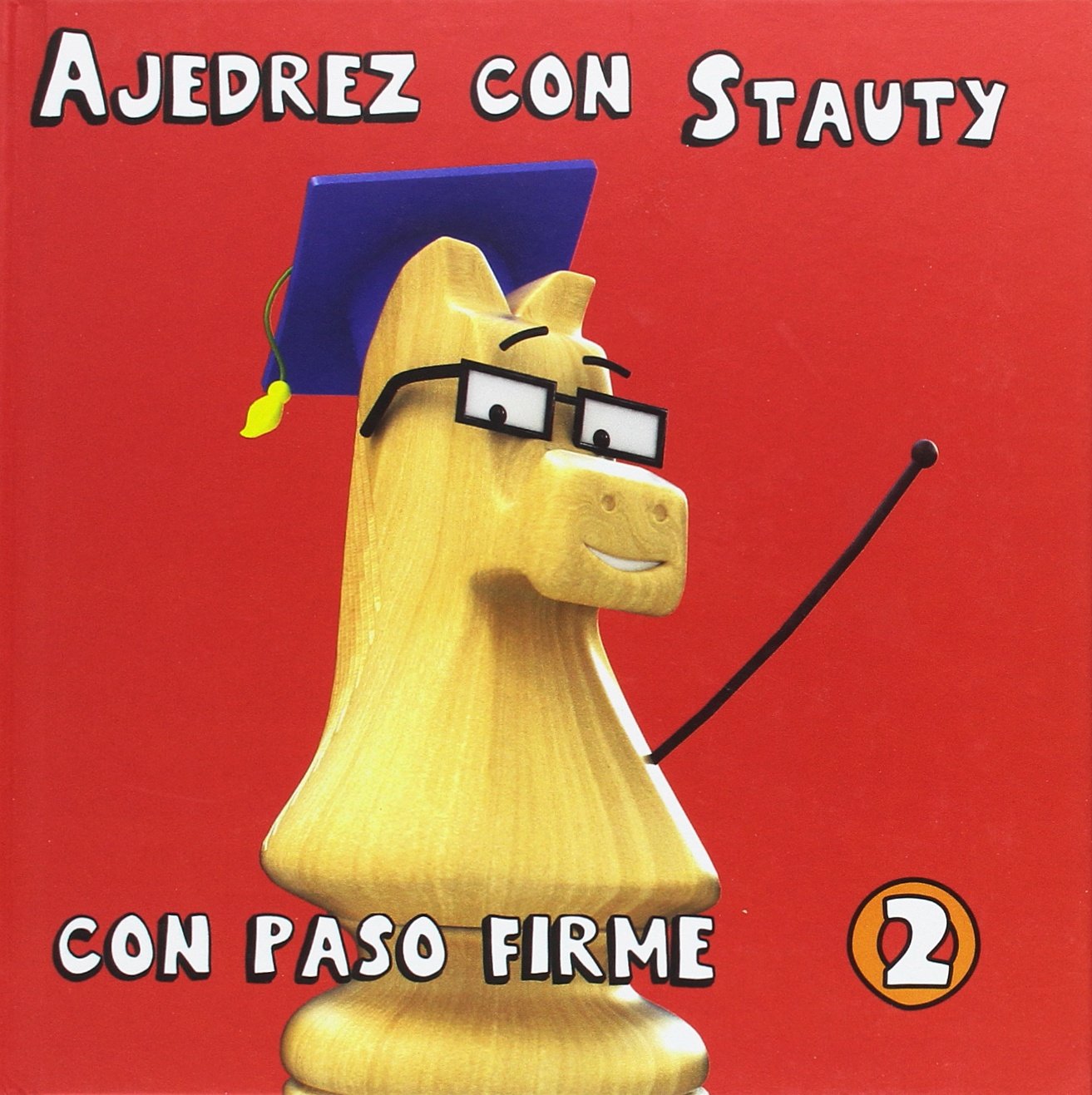 Libro: Ajedrez con Stauty 2: Con paso firme
