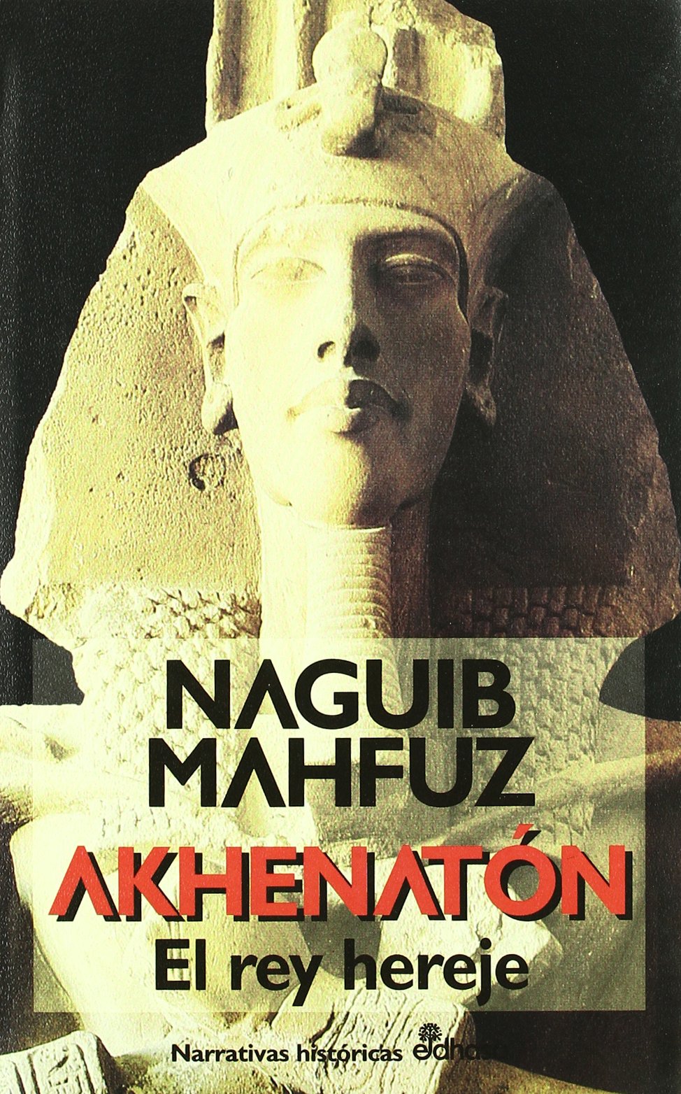 Libro: Akhenaton, el rey hereje