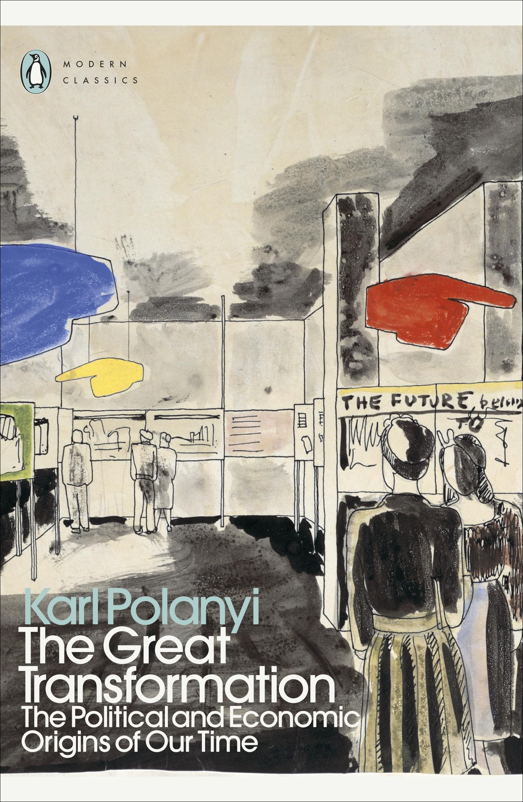 Libro: The Great Transformation: The Political and Economic Origins of Our Time (Penguin Modern Classics)