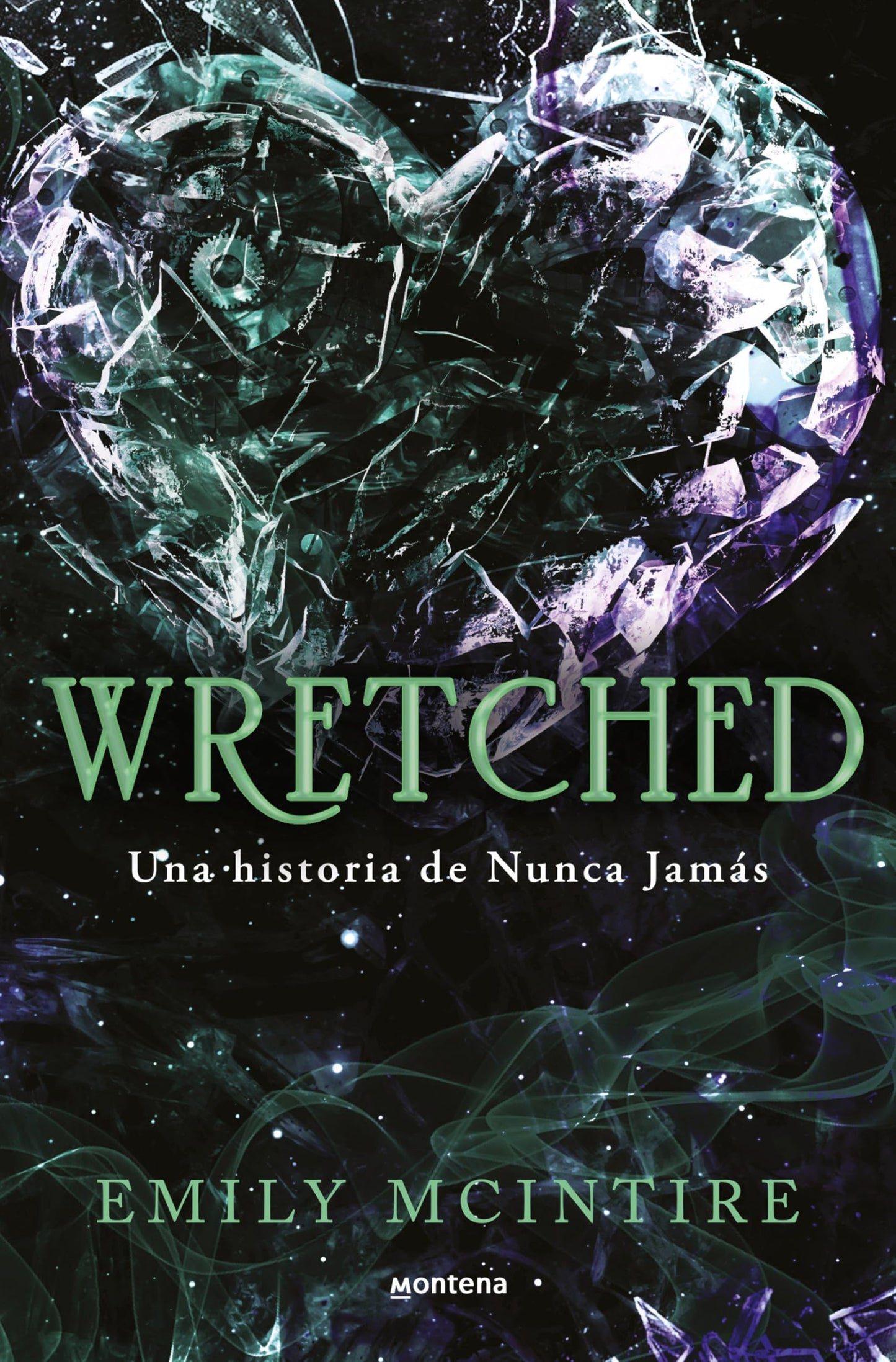 Wretched (Nunca Jamás 3): El retelling oscuro del Mago de Oz que te cautivará (Lo más visto)
