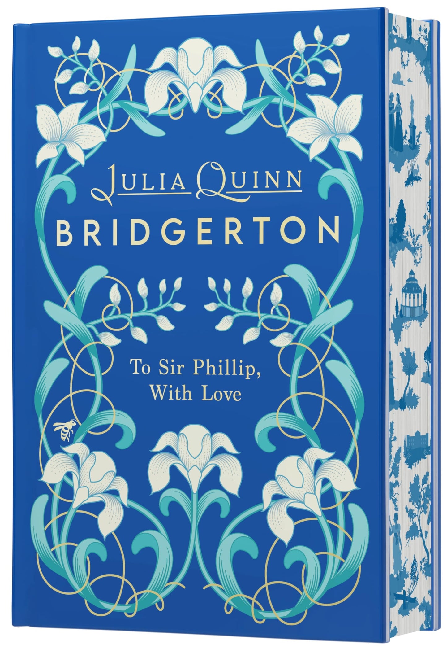 To Sir Phillip, With Love Deluxe Collector's Edition: 5 (Bridgertons, 5)