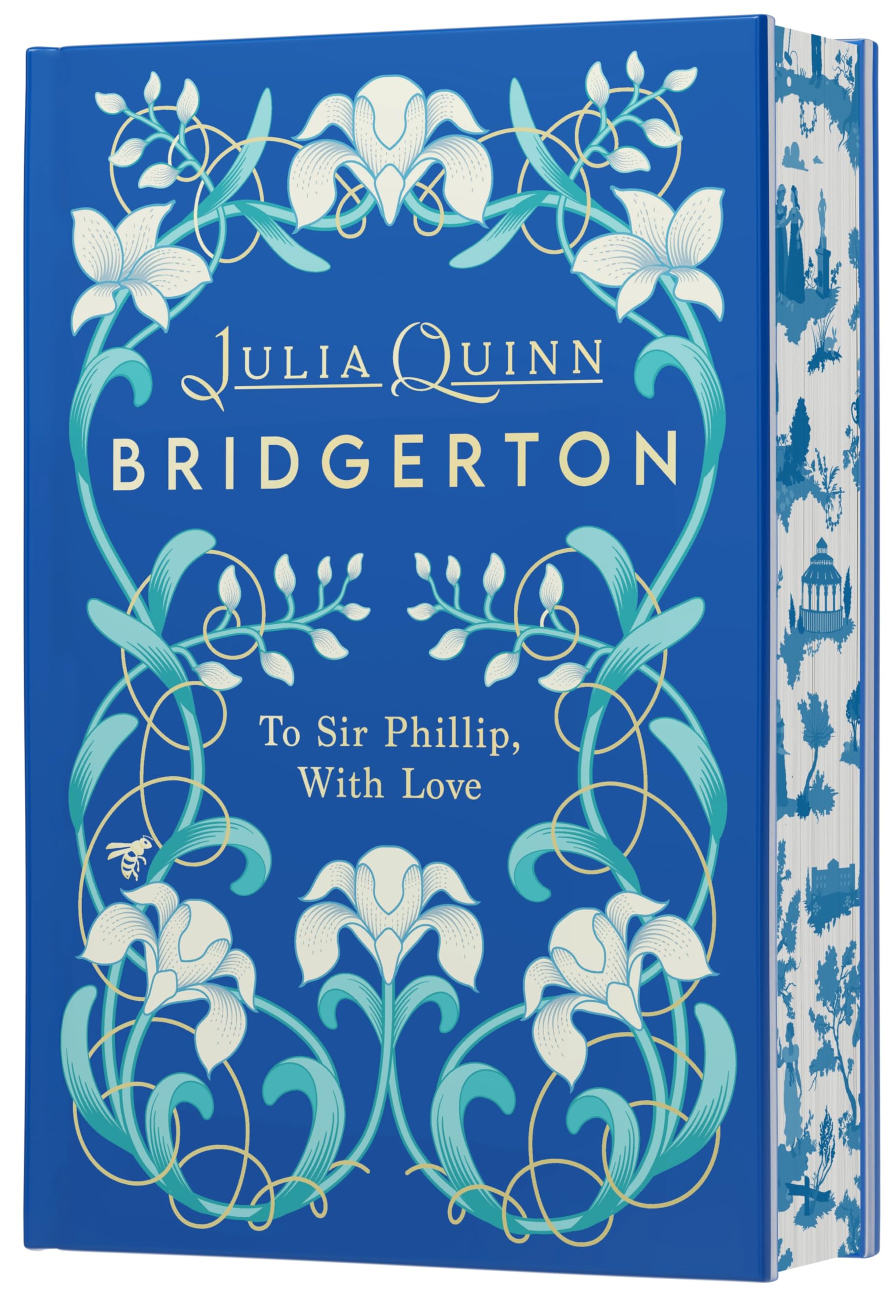 To Sir Phillip, With Love Deluxe Collector's Edition: 5 (Bridgertons, 5)