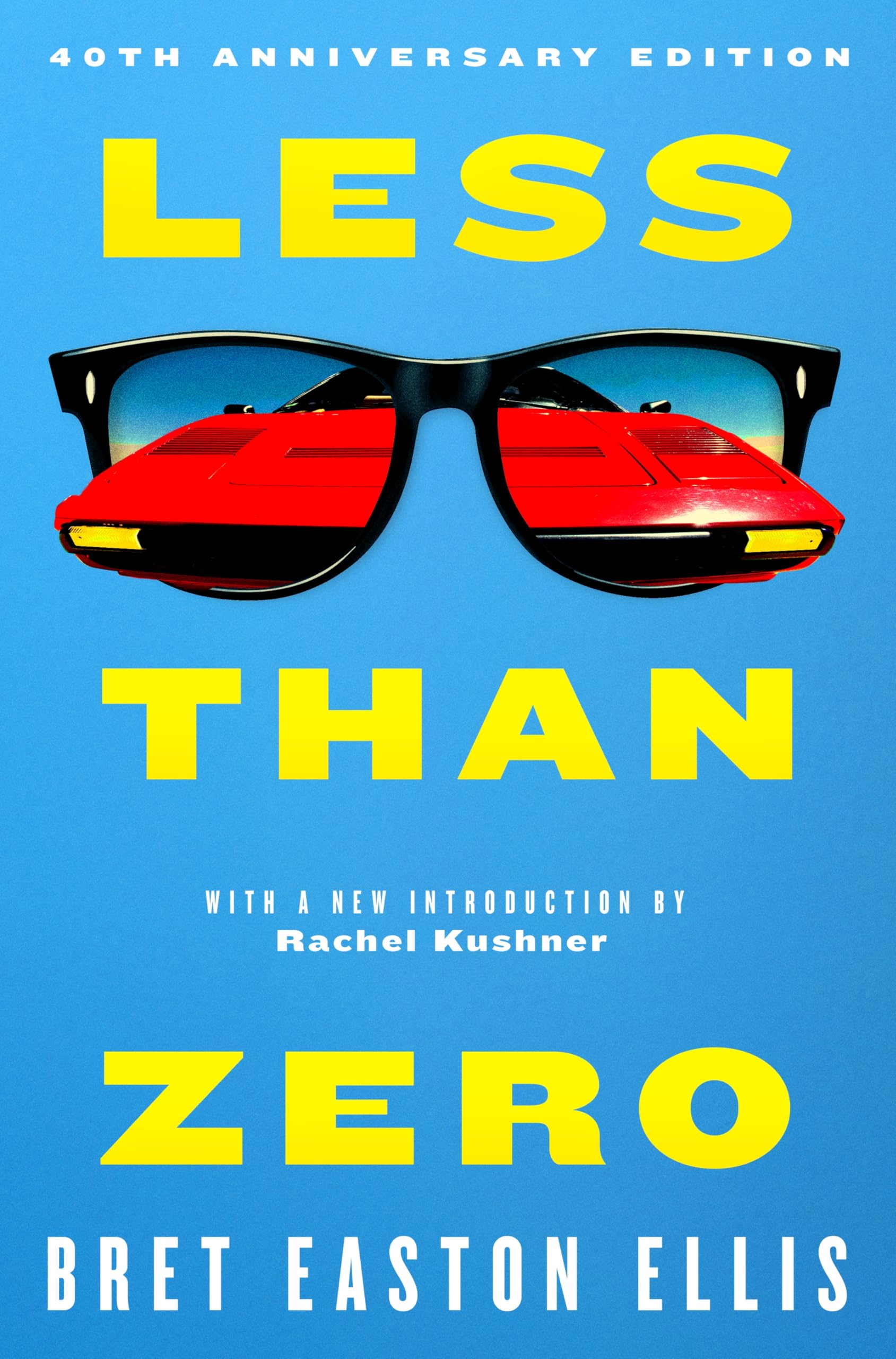 Libro: Less Than Zero: the 40th anniversary edition of Bret Easton Ellis' cult classic debut novel