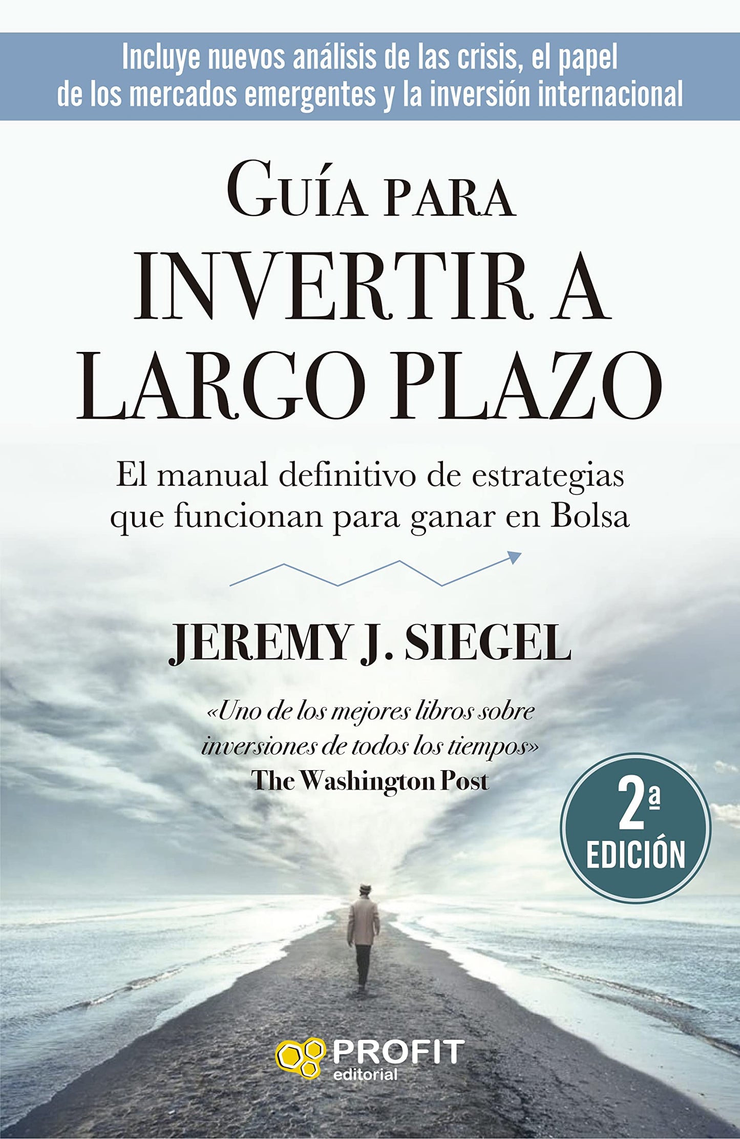 Libro: (2 Ed) Guia Para Invertir A Largo Plazo - La Guia Definitiva De Estrategias Que Funcionan Para Ganar En Bolsa (BRESCA)