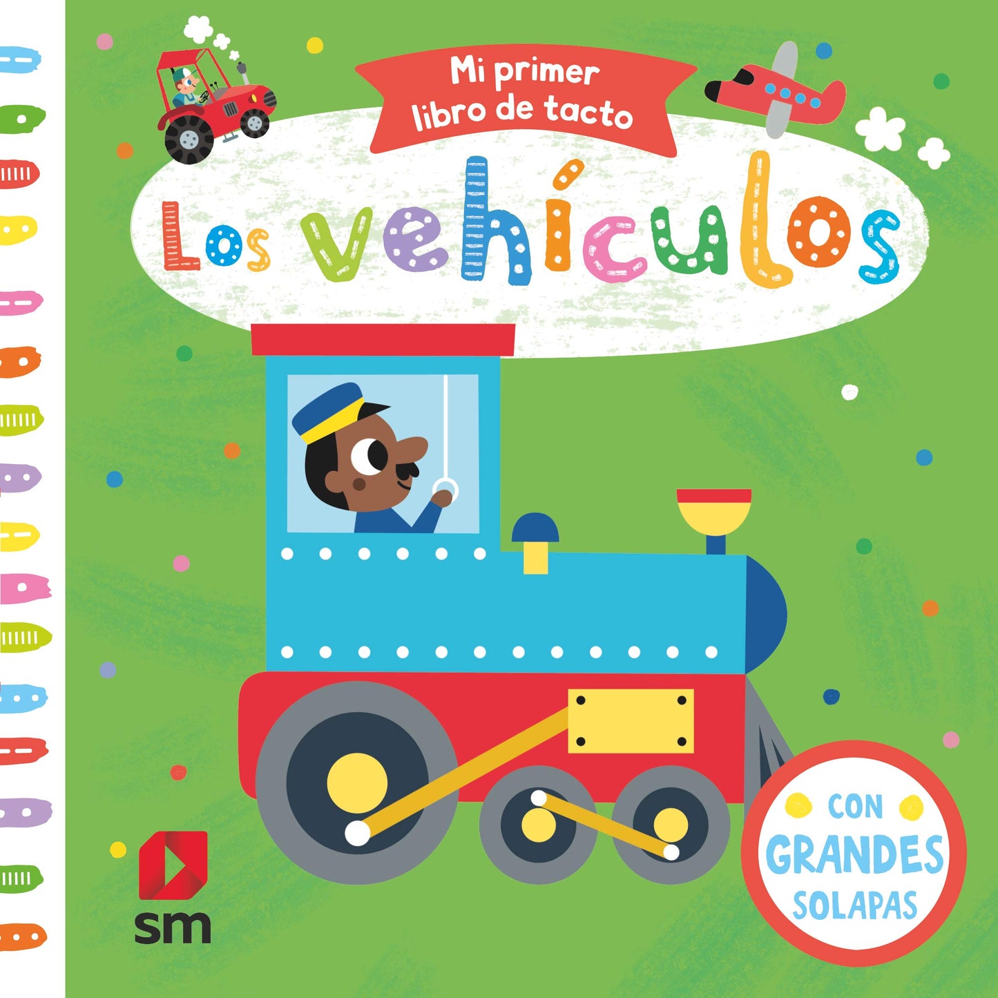 Libro: Los vehículos (Mi primer libro de tacto)