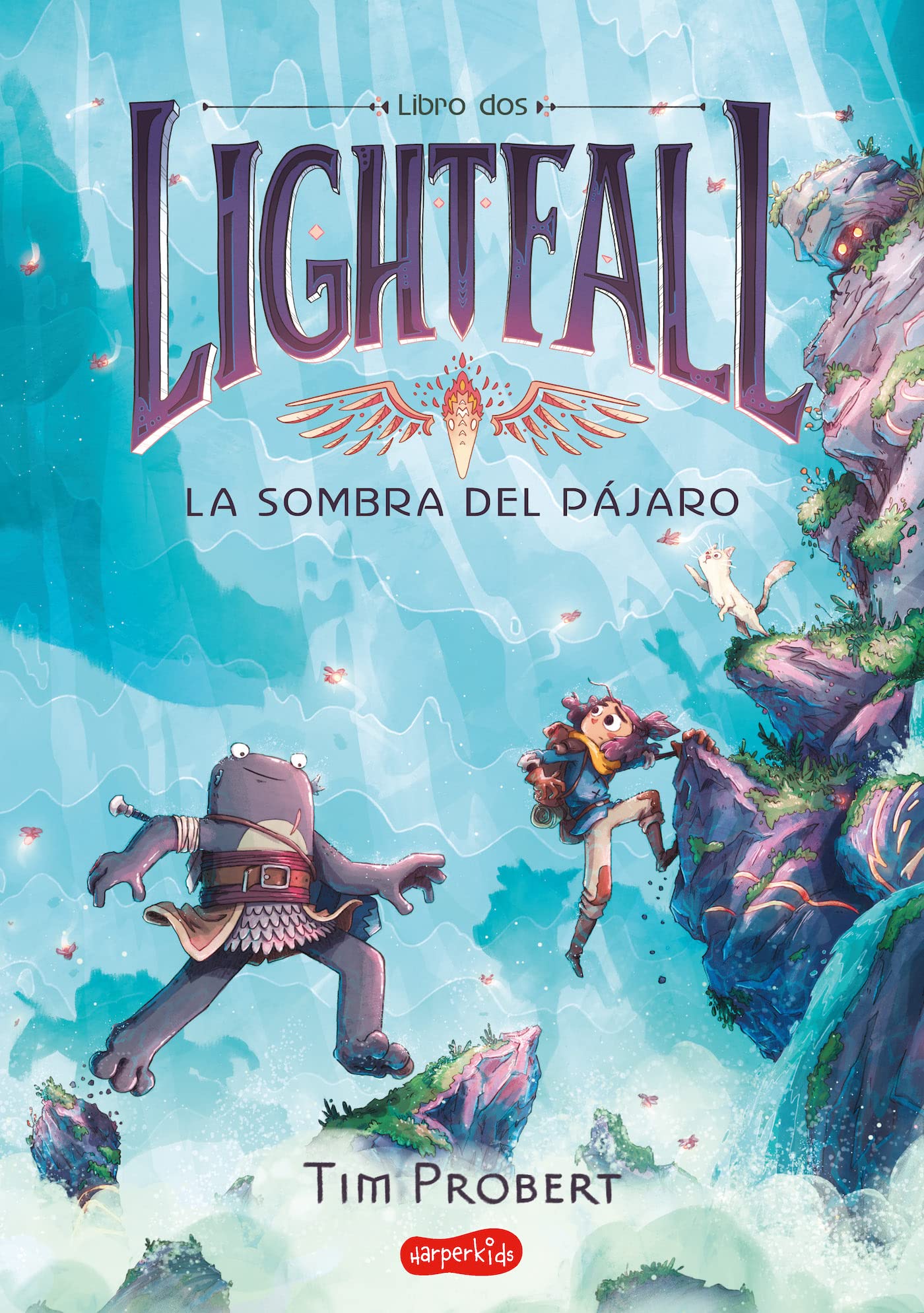 Lightfall: La sombra del pájaro (Libro 2) -Un cómic de fantasía y aventuras que lo tiene todo (HarperKids), versión en español: (Lightfall 2: The Shadow of the Bird - Spanish Edition)