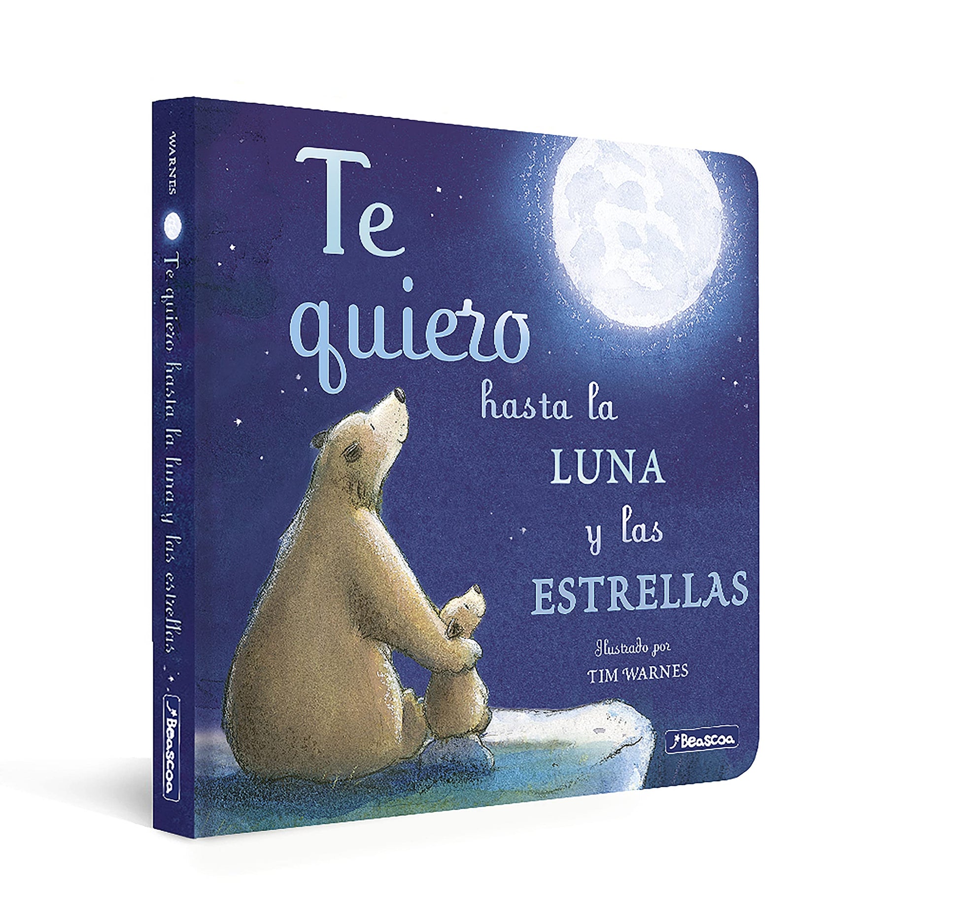 Libro: Te quiero hasta la luna y las estrellas (Pequeñas manitas)