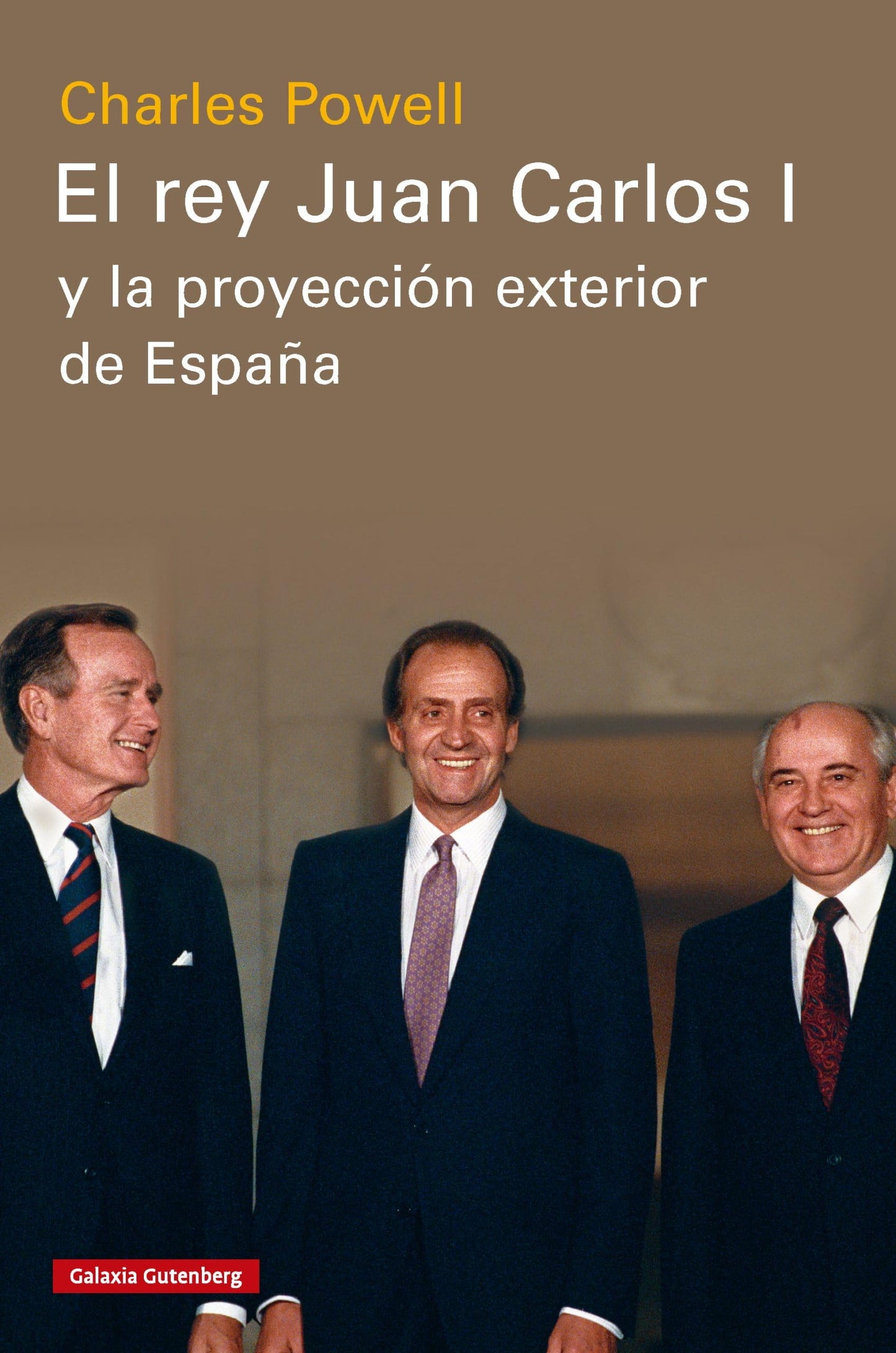 Libro: El rey Juan Carlos I y la proyección exterior de España (Historia)