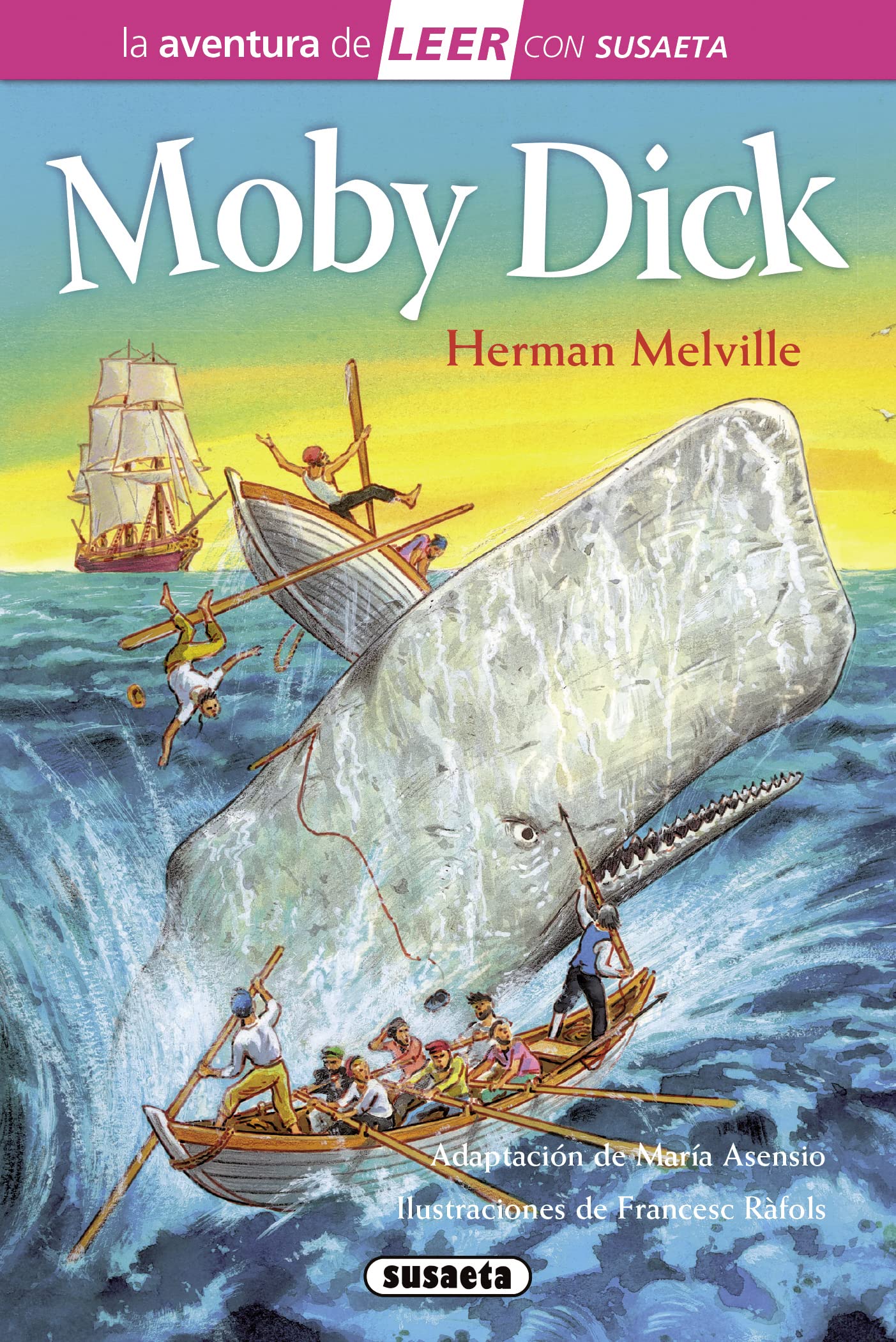 Libro: Moby Dick (La aventura de LEER con Susaeta - nivel 3)