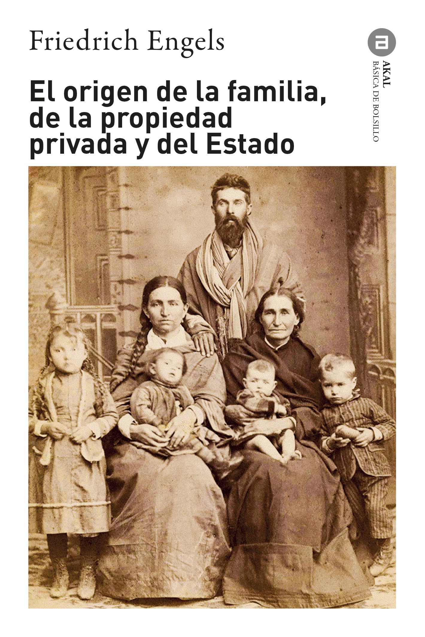 Libro: El origen de la familia, de la propiedad privada y del Estado: 334 (Básica de Bolsillo Serie Clásicos del pensamiento político)