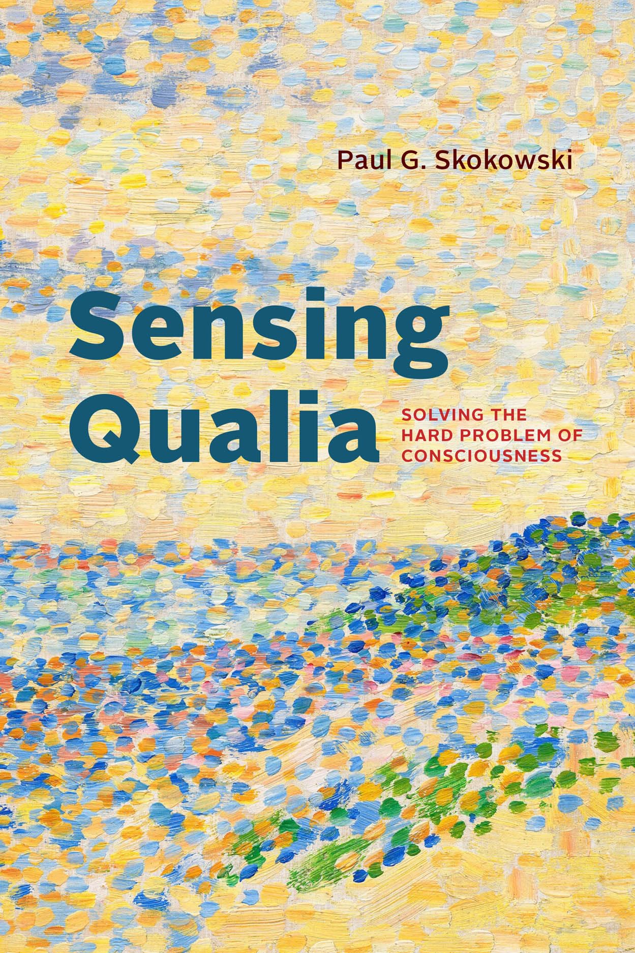 Libro: Sensing Qualia: Solving the Hard Problem of Consciousness