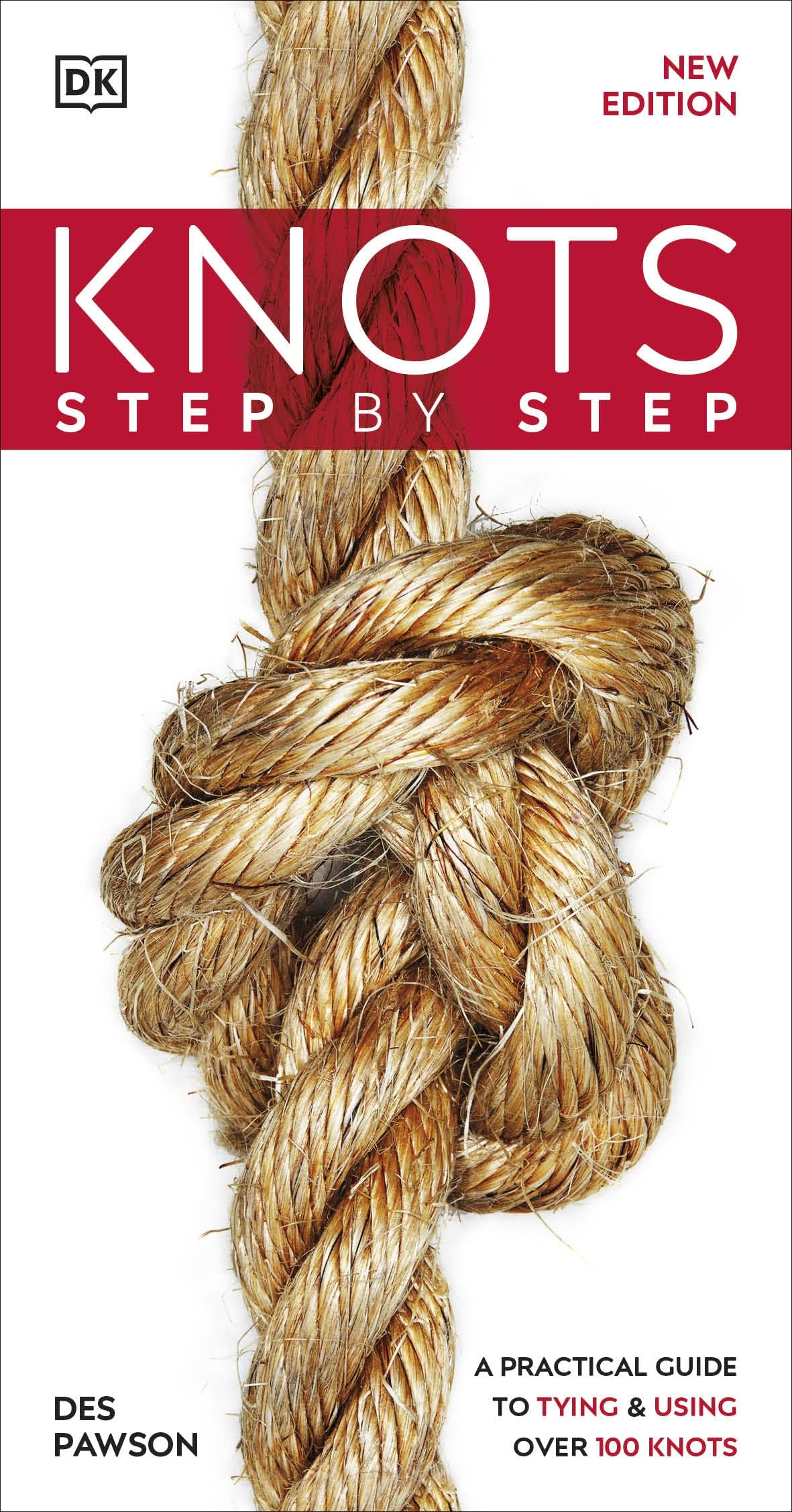 Libro: Knots Step by Step: A Practical Guide to Tying & Using Over 100 Knots