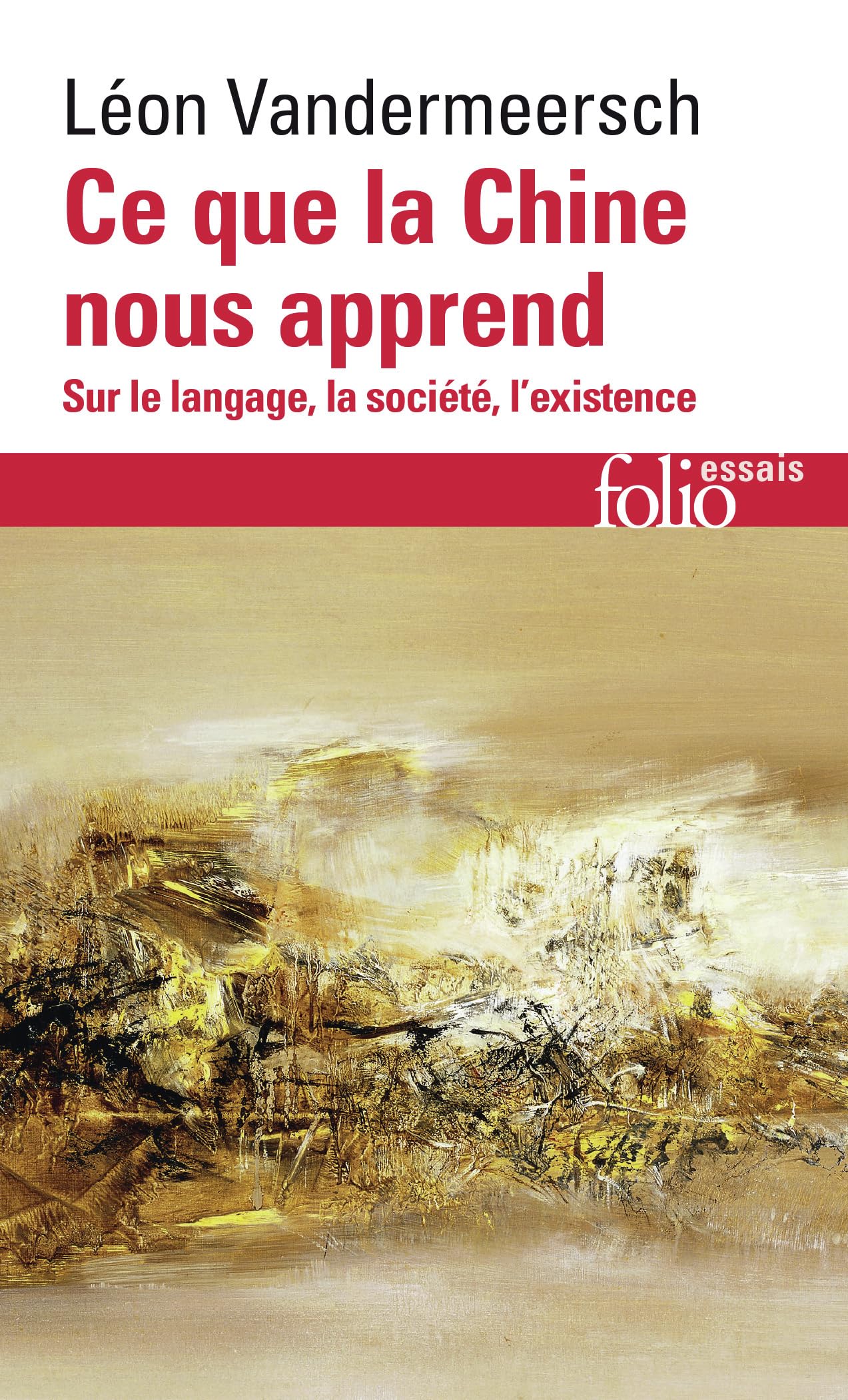 Libro: Ce que la Chine nous apprend: Sur le langage, la société, l'existence