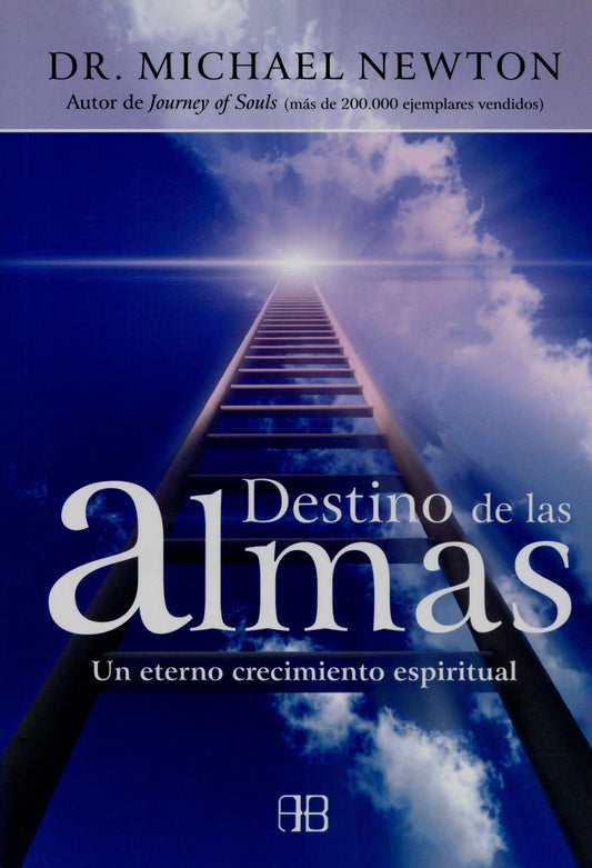 El destino de las almas: Un eterno crecimiento espiritual