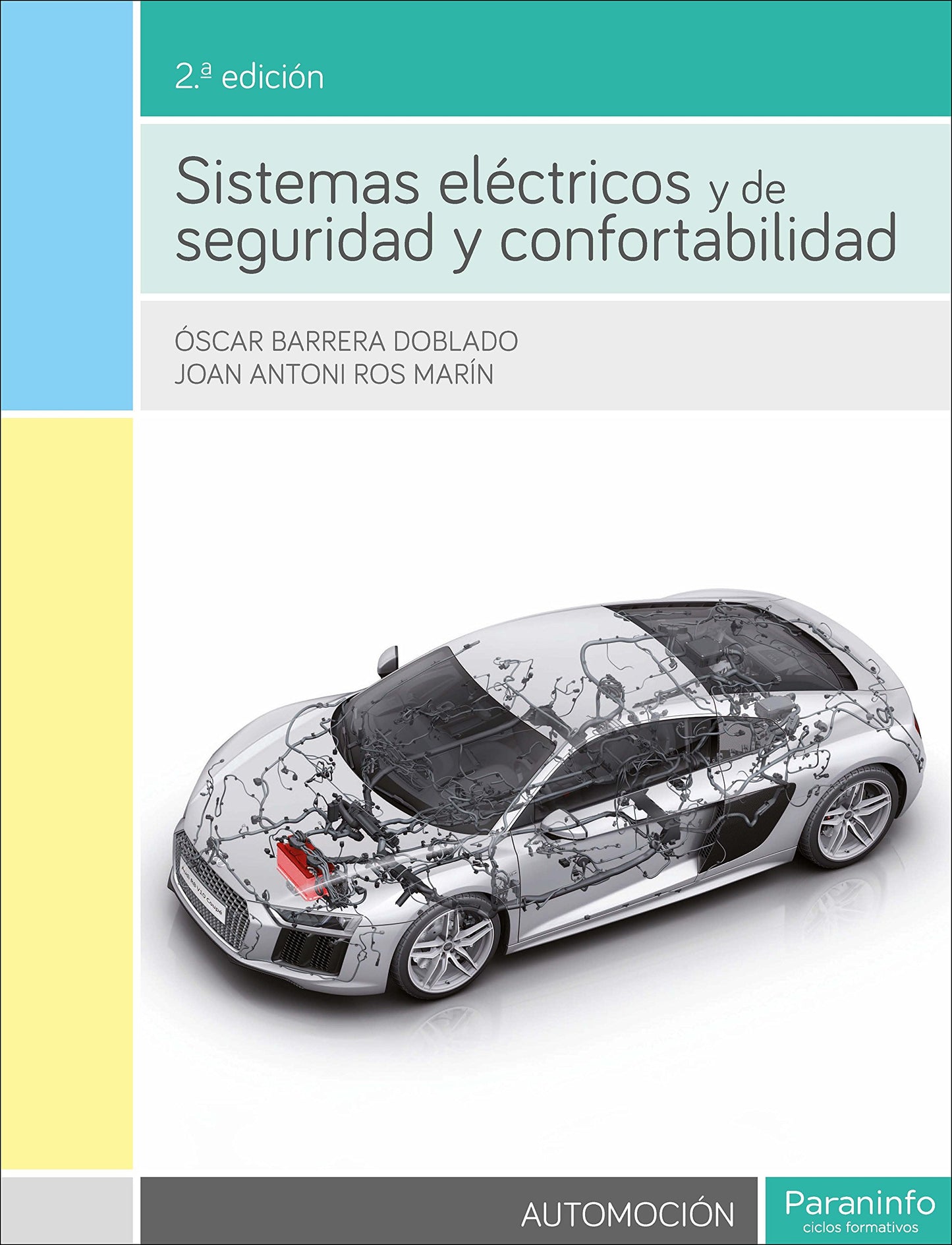 Libro: Sistemas eléctricos y de seguridad y confortabilidad 2.ª edición (Transporte y Mantenimiento de Vehículos)