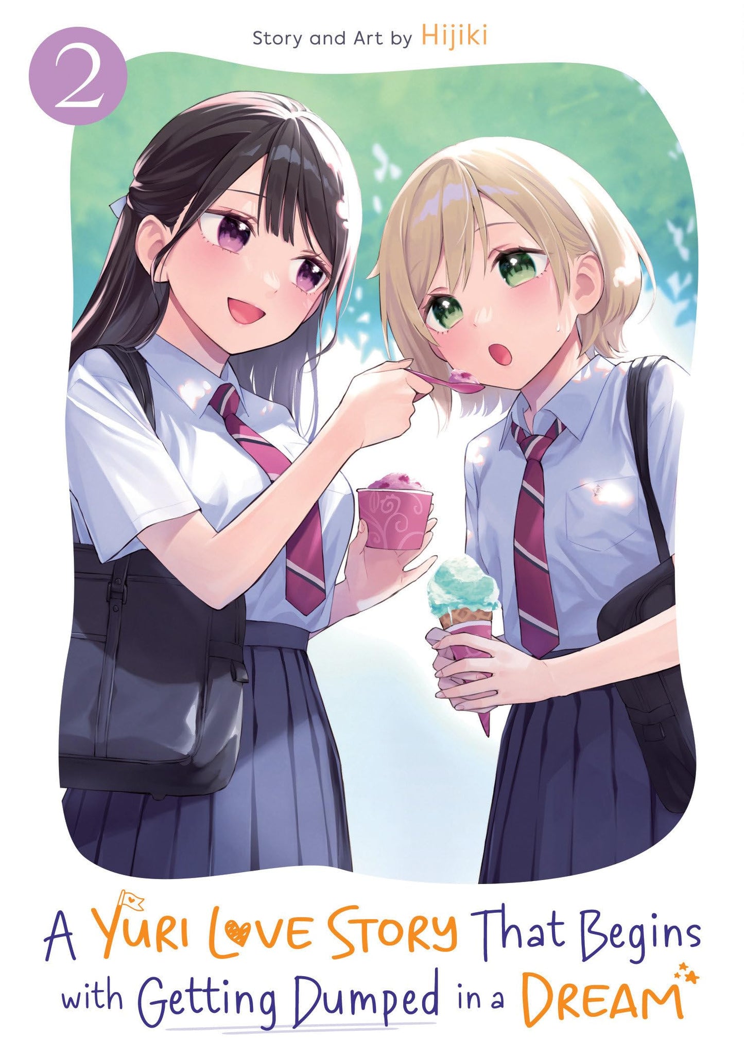Libro: A Yuri Love Story That Begins with Getting Dumped in a Dream Vol. 2 (A Yuri Manga That Starts With Getting Rejected in a Dream)