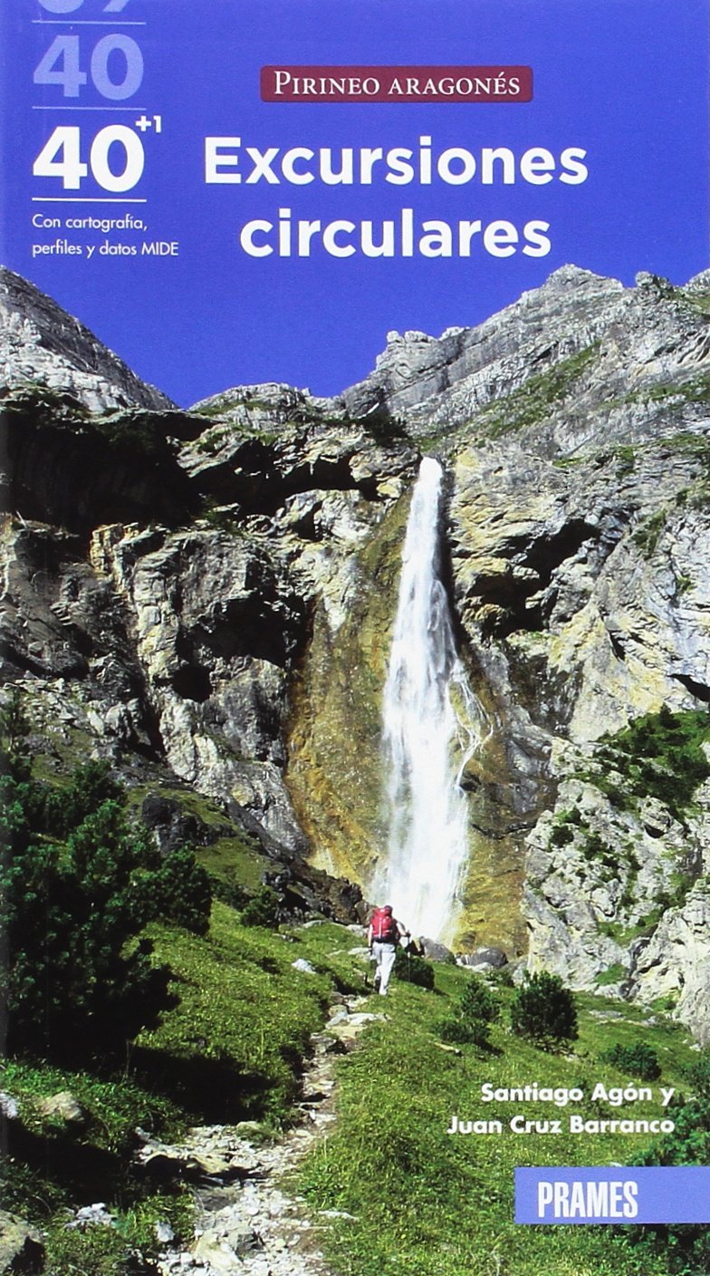 Libro: 40 + 1 Excursiones circulares por el Pirineo Aragonés