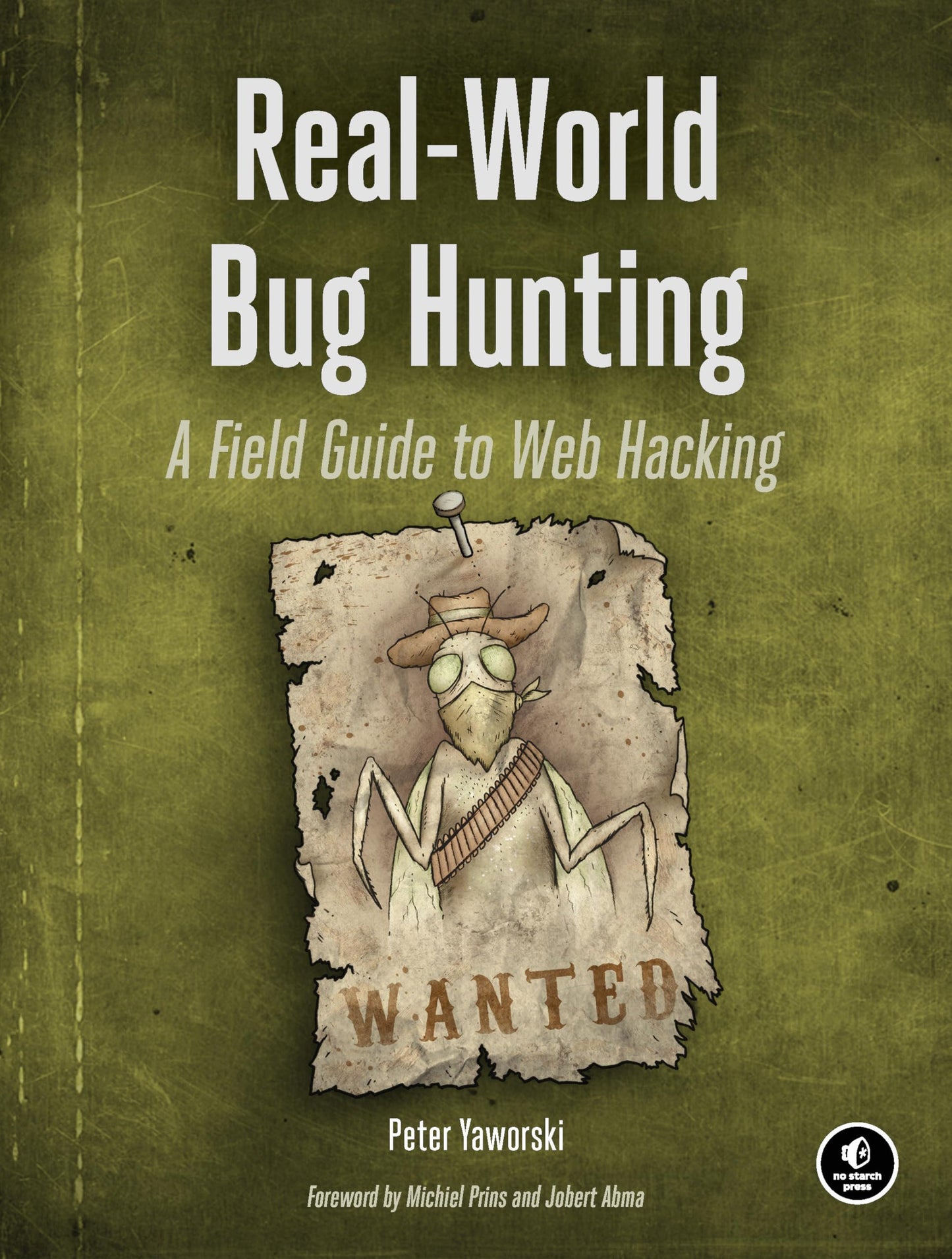 Libro: Real-World Bug Hunting: A Field Guide to Web Hacking