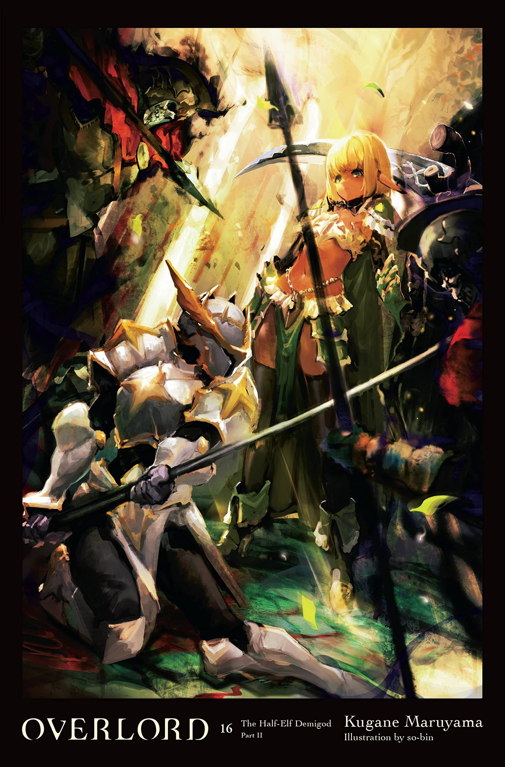 Libro: Overlord, Vol. 16 (light novel): The Half-Elf Demigod Part II (Volume 16)