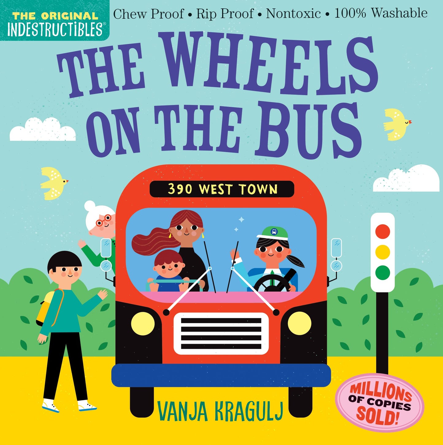 Libro: Indestructibles: The Wheels on the Bus: Chew Proof · Rip Proof · Nontoxic · 100% Washable (Book for Babies, Newborn Books, Safe to Chew)