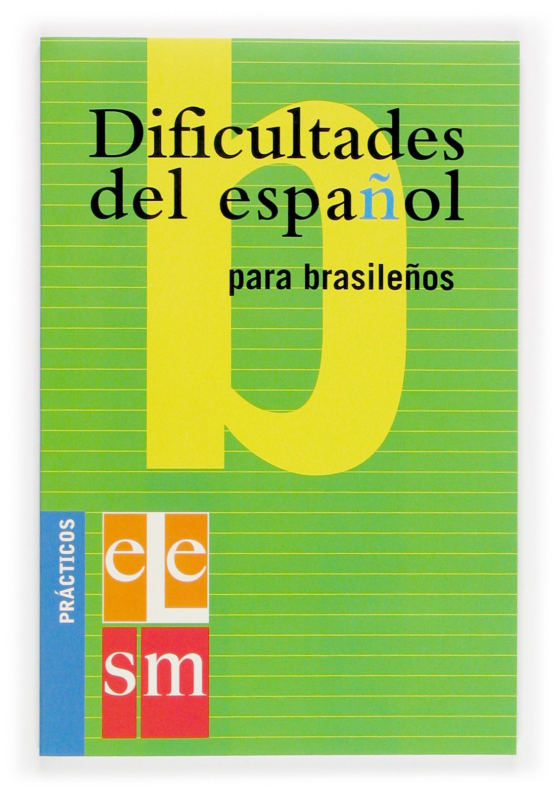 Libro: Dificultades del español para brasileños. (Spanish Edition)