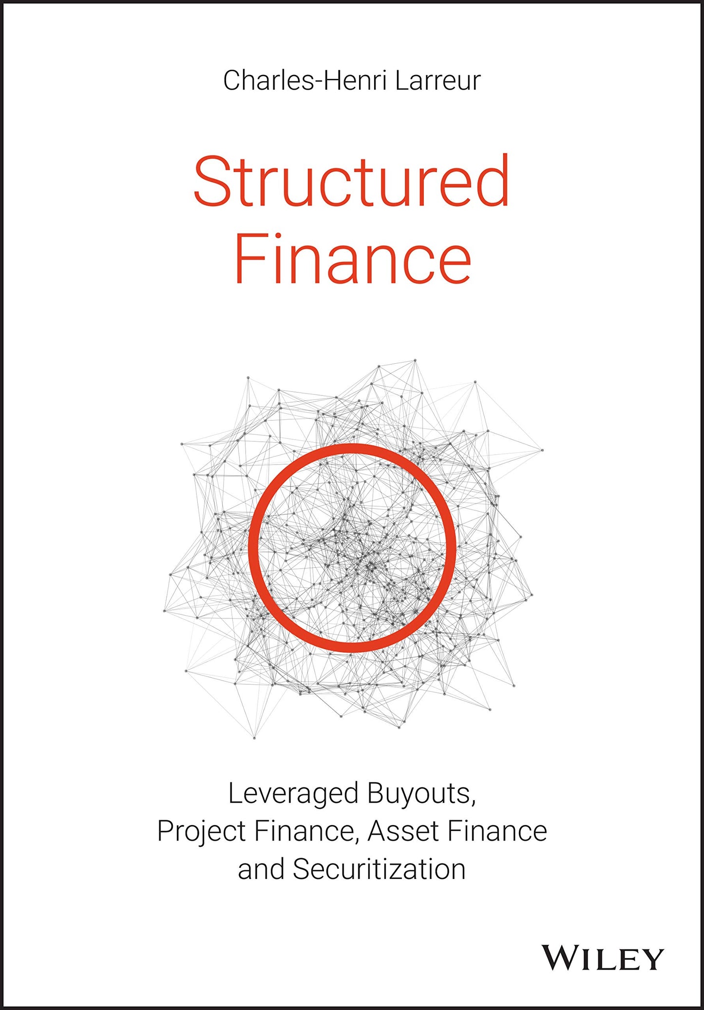 Libro: Structured Finance: Leveraged Buyouts, Project Finance, Asset Finance and Securitization