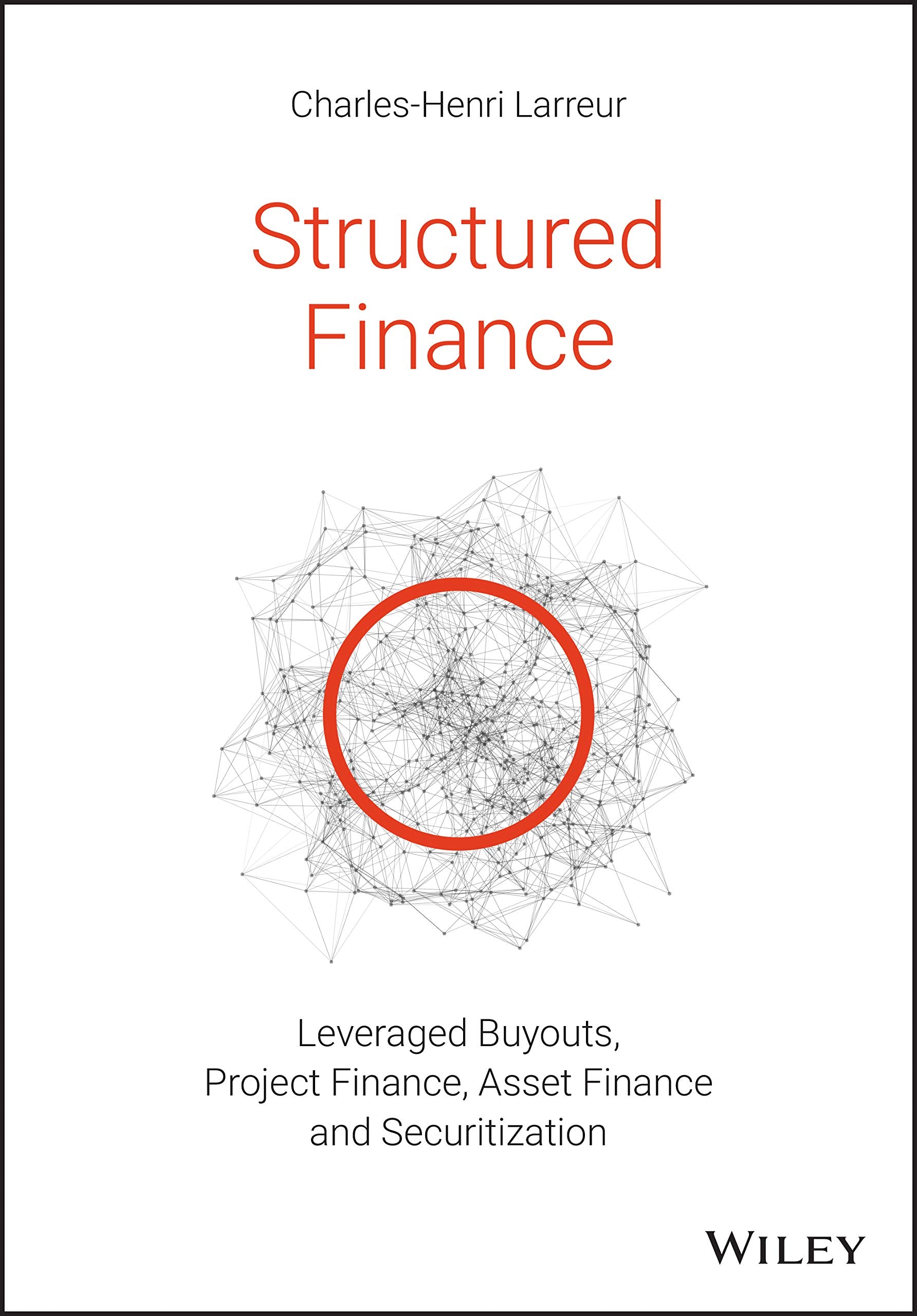 Libro: Structured Finance: Leveraged Buyouts, Project Finance, Asset Finance and Securitization
