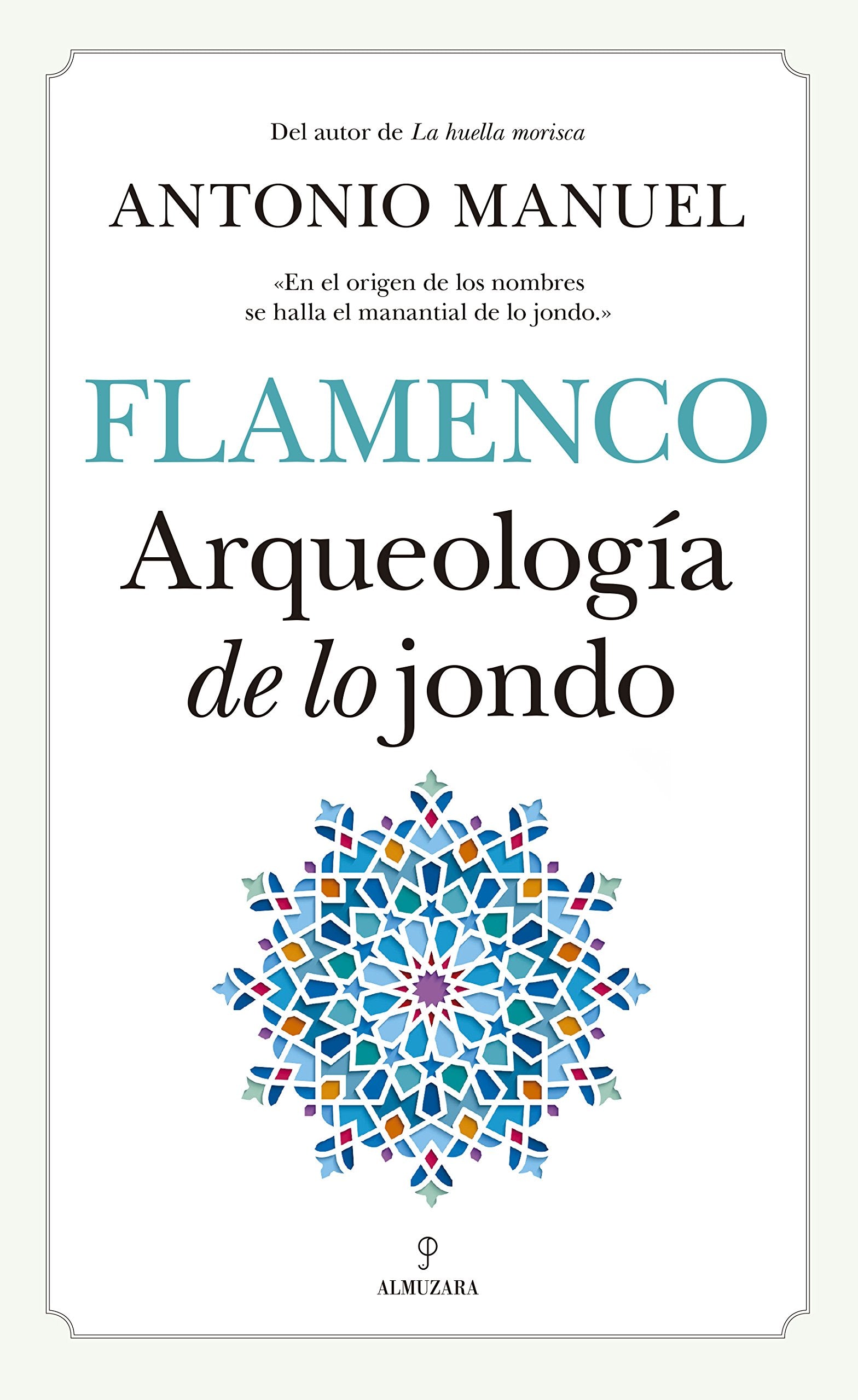 Flamenco Arqueología de lo jondo