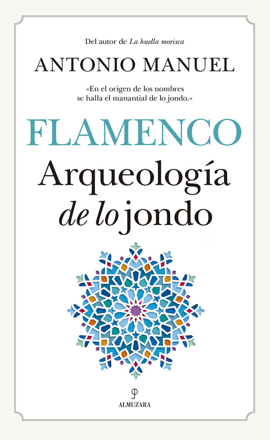 Flamenco Arqueología de lo jondo