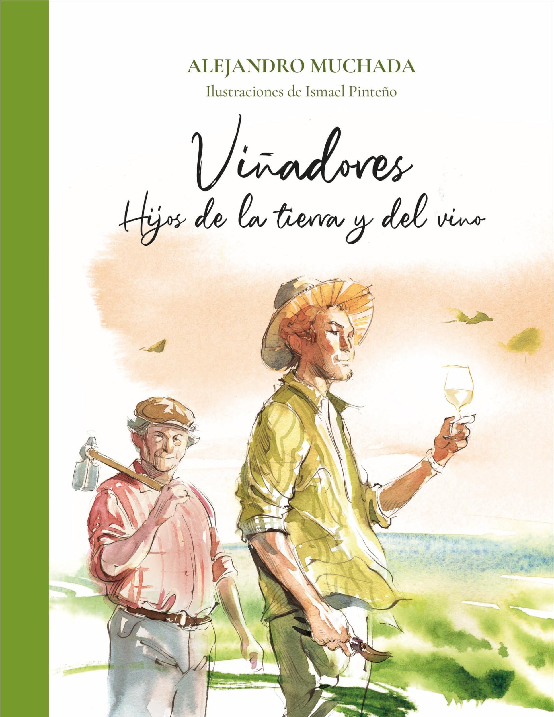 Libro: Viñadores: Hijos de la tierra y del vino