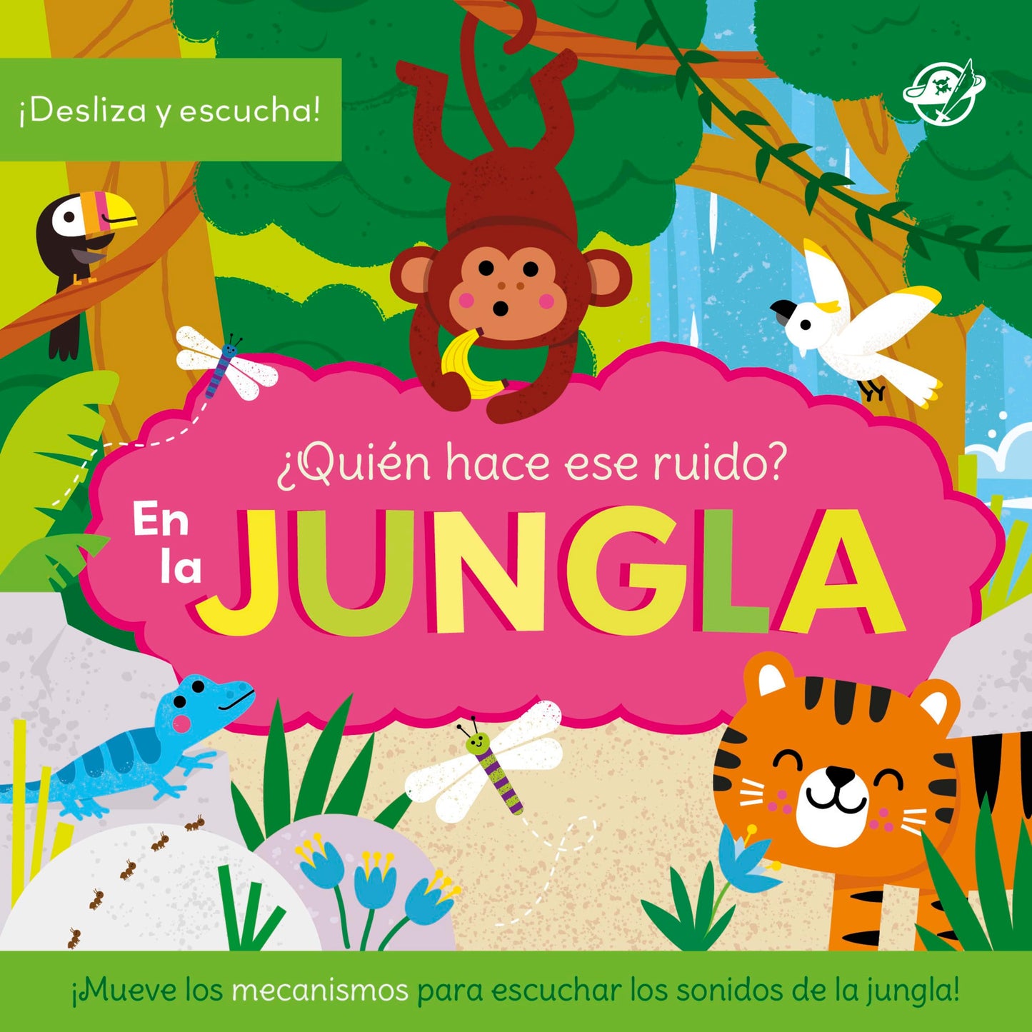 Libro: ¿Quién hace ese ruido? En la jungla / Who Made That Noise? In the Jungle (Spanish Edition): Cuento con sonidos para bebés en ESPAÑOL. ¡Desliza el ... esconde tras cada página! (Libros con sonido)