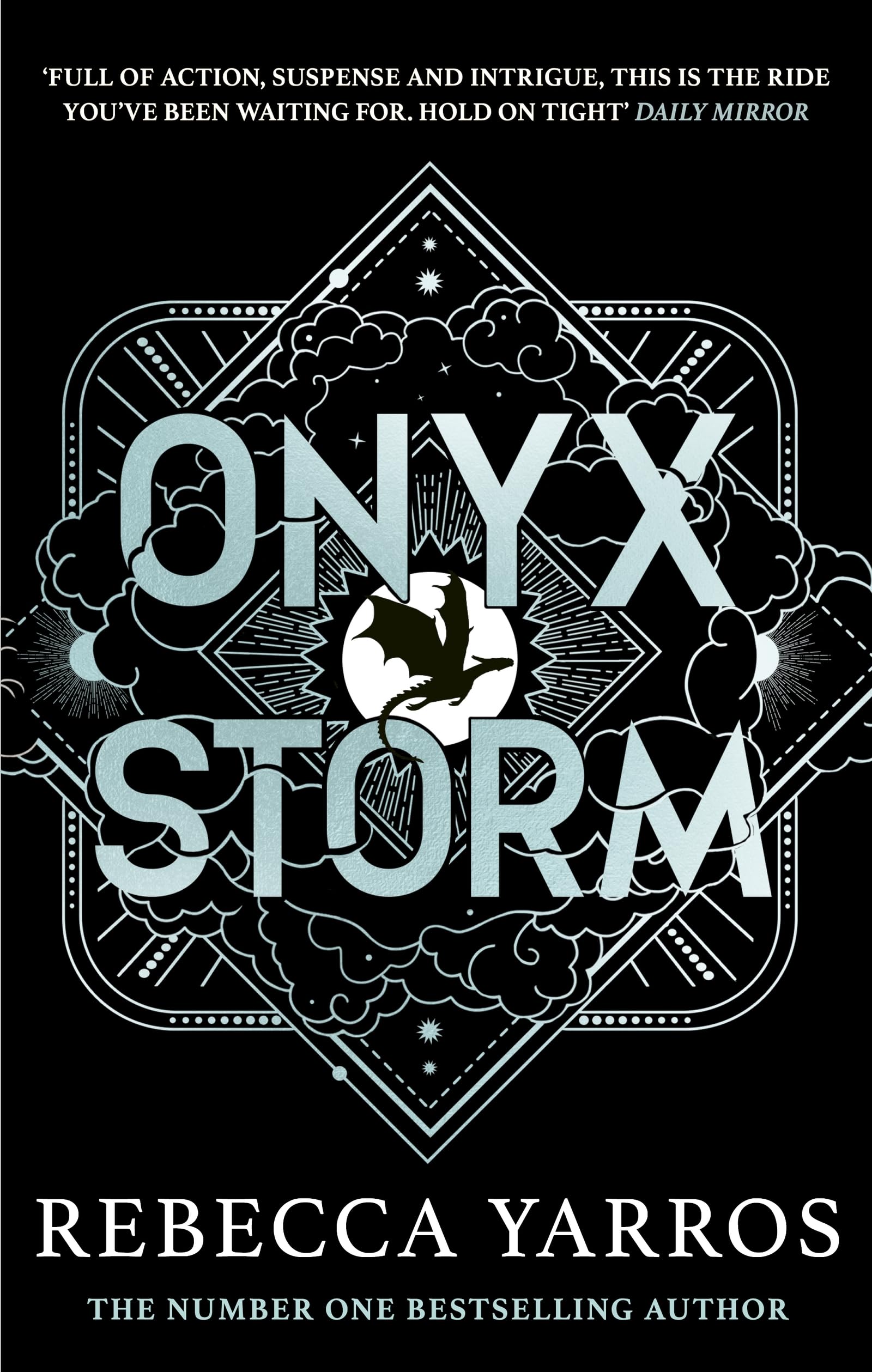 Onyx Storm: DISCOVER THE FOLLOW-UP TO THE GLOBAL PHENOMENONS, FOURTH WING AND IRON FLAME!: 3 (The Empyrean, 3)